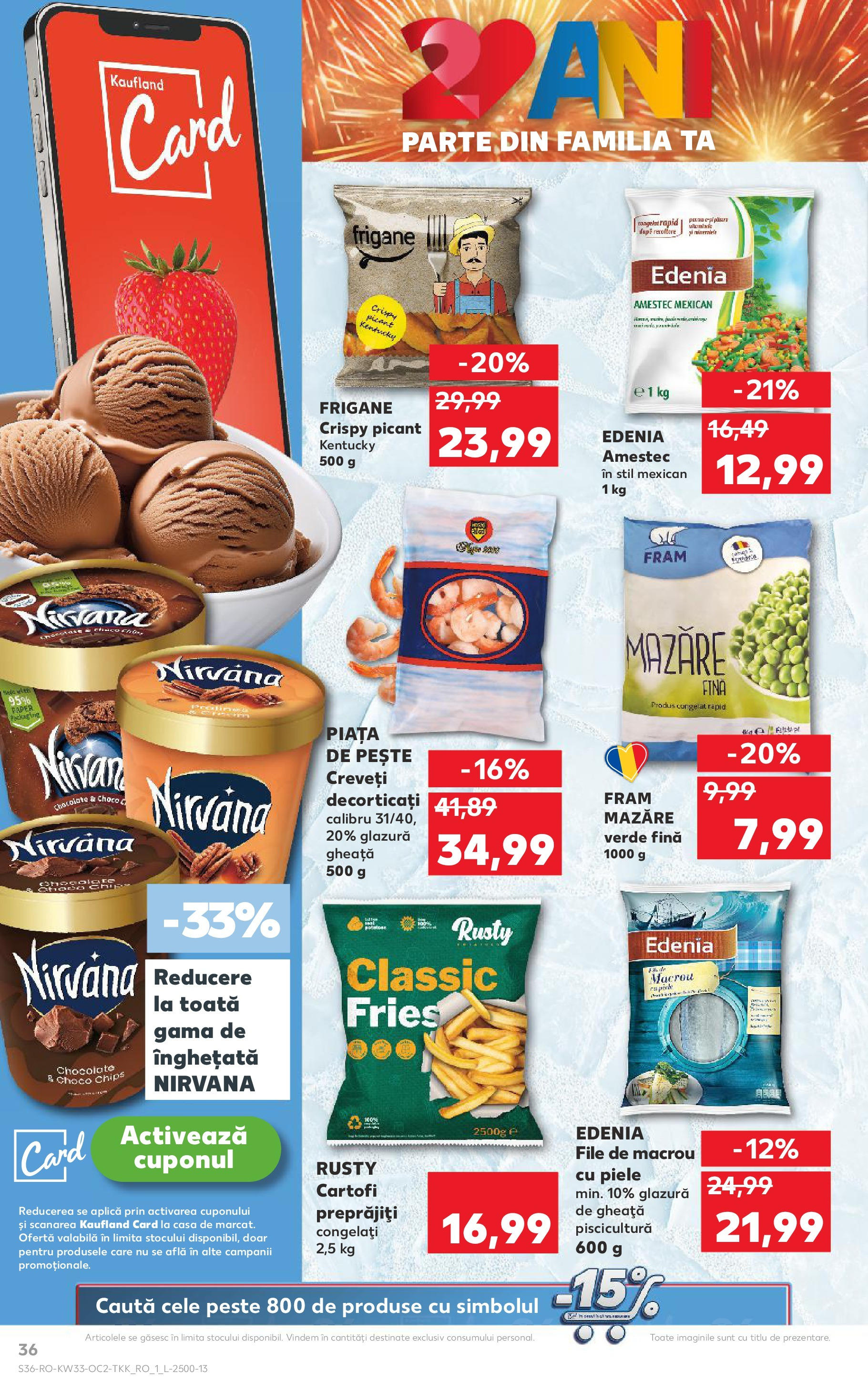 Catalog Kaufland - Pitești 13.08.2025 - Revista si Oferta | Pagină: 36 | Produse: Mazăre, Pește, Înghețată, Cartofi
