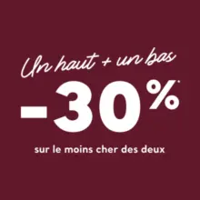 Un haut + un bas -30 % sur le moins xher se deux
