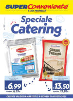 SuperConveniente Speciale catering - al 21.08.2025
