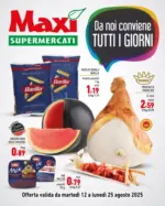 Maxi Supermercati Da noi conviene tutti i giorni - al 25.08.2025
