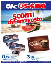 Sconti di Ferragosto , Ok Sigma