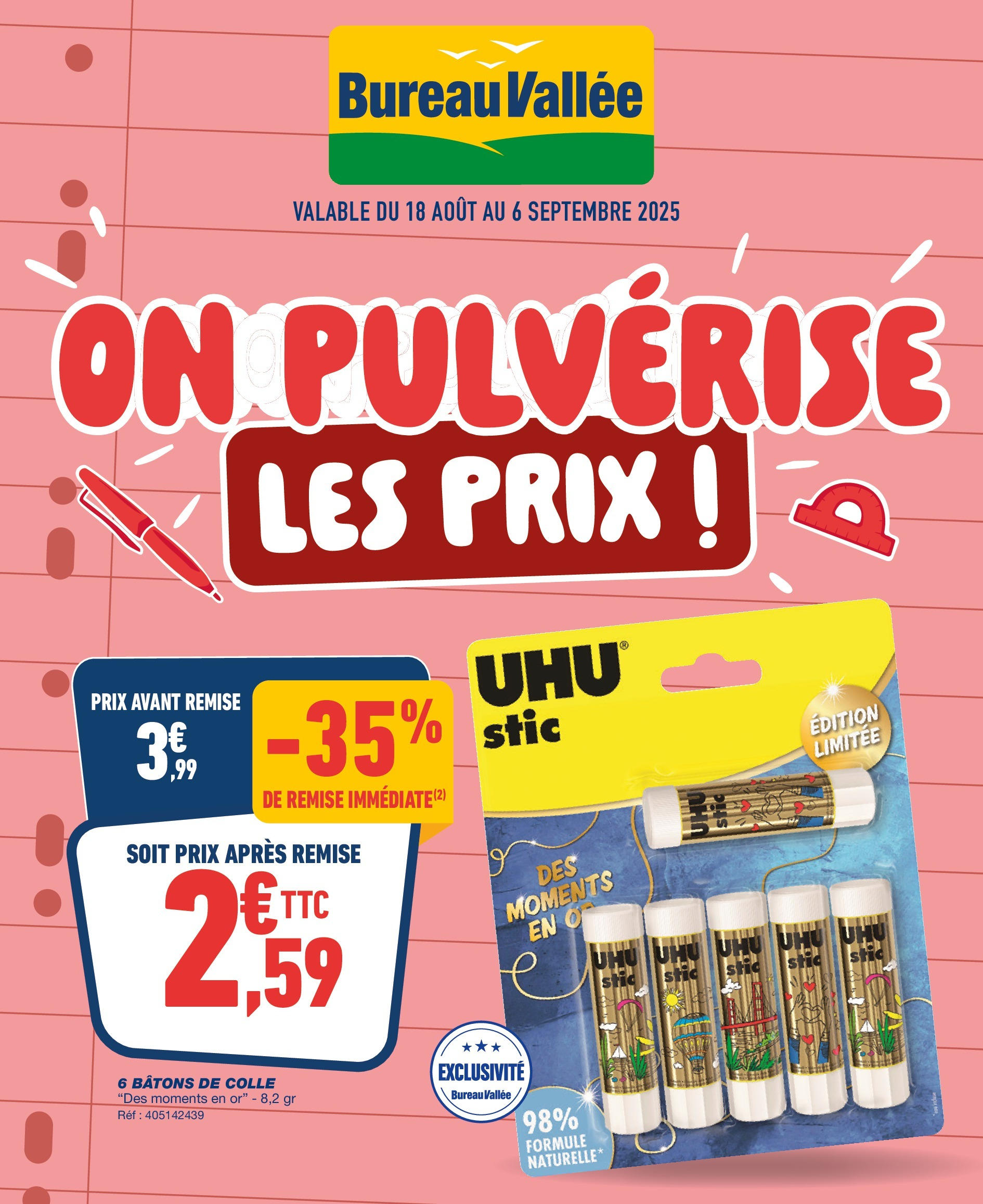 Bureau Vallée - On pulvérise les prix ! à partir du 17/08/2025 - promo en ligne | Page: 1 | Produits: Bureau, Colle Bureau Vallée - On pulvérise les prix ! à partir du 17/08/2025 - promo en ligne | Page: 1 | Produits: Bureau, Colle