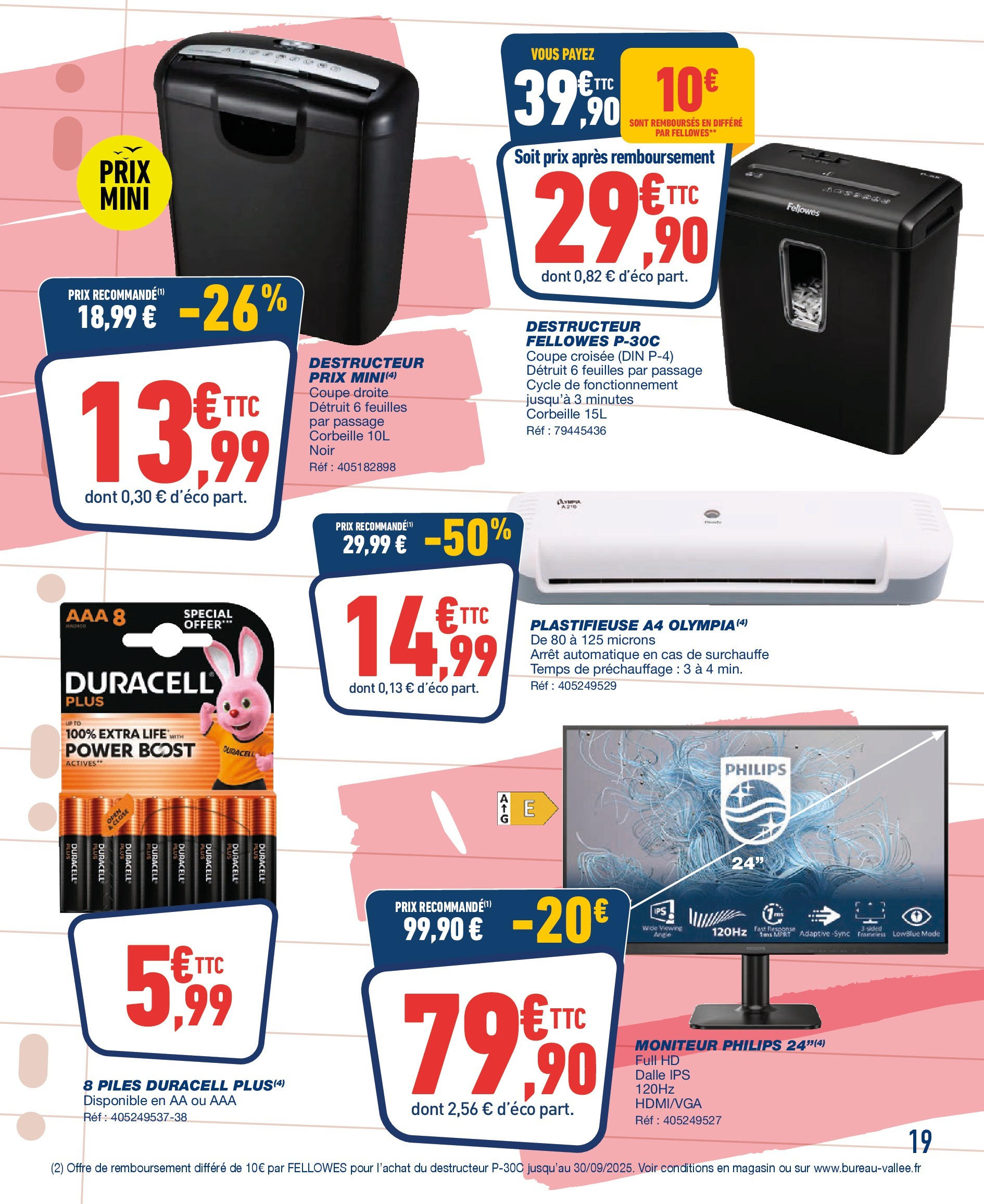 Bureau Vallée - On pulvérise les prix ! à partir du 17/08/2025 - promo en ligne | Page: 19 | Produits: Moniteur, Plastifieuse, Piles Bureau Vallée - On pulvérise les prix ! à partir du 17/08/2025 - promo en ligne | Page: 19 | Produits: Moniteur, Plastifieuse, Piles