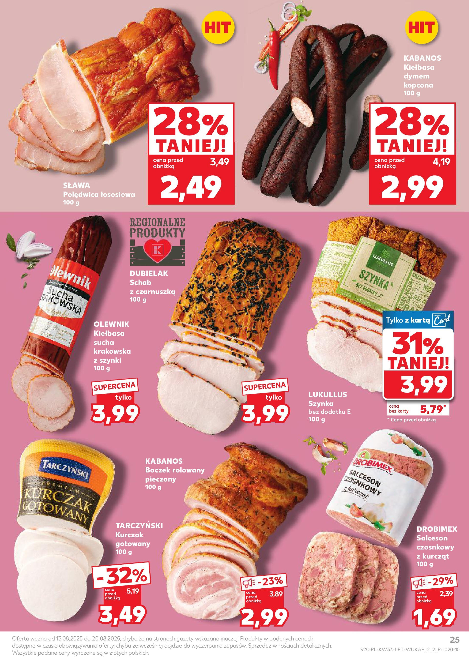 Kaufland gazetka (13.08.2025) - od jutra | Strona: 25 | Produkty: Kurczak, Czarnuszka, Szynka, Boczek Kaufland gazetka od 13.08.2025 - od jutra PDF | Strona: 25 | Produkty: Kurczak, Czarnuszka, Szynka, Boczek
