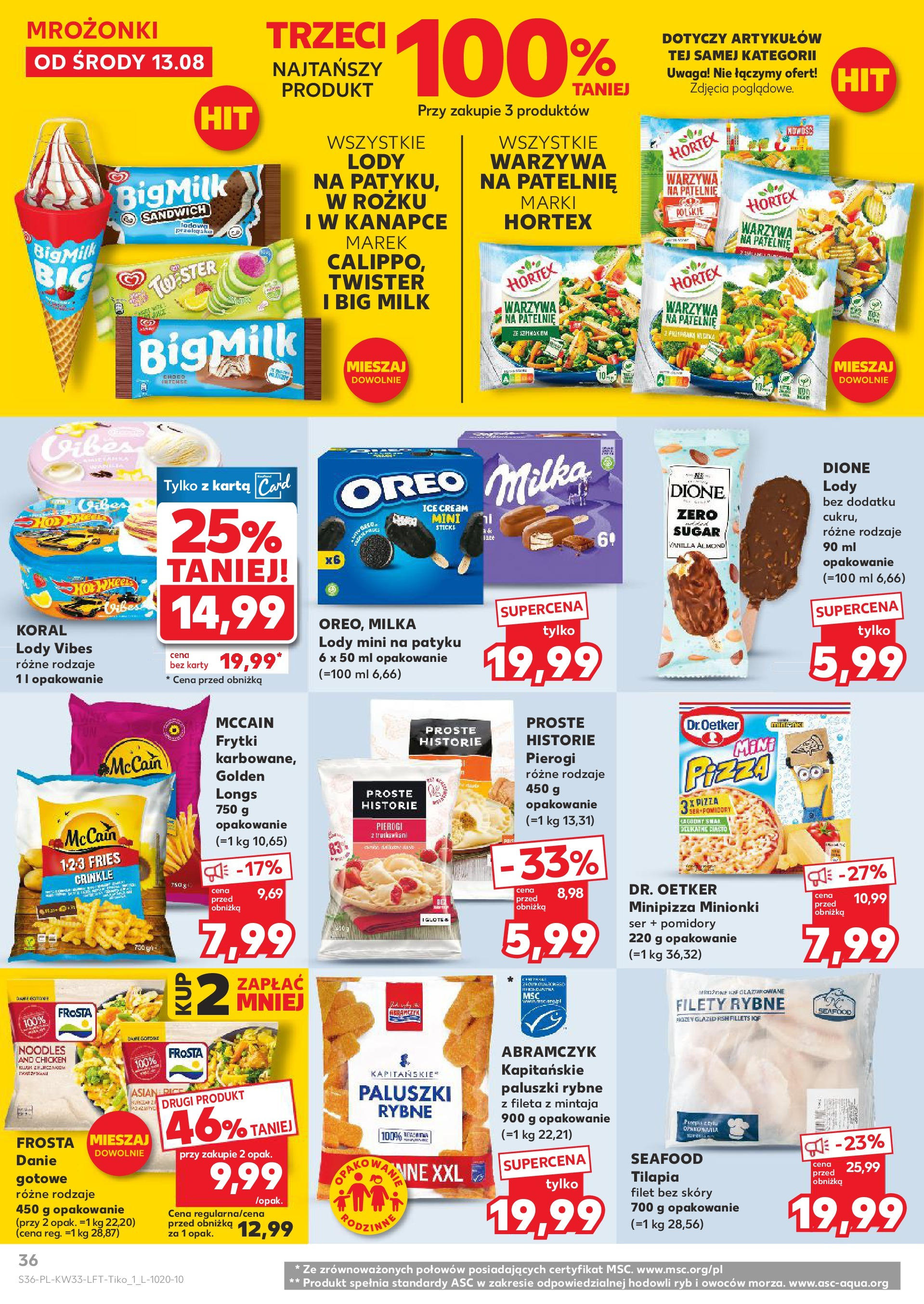 Kaufland gazetka (13.08.2025) - od jutra | Strona: 36 | Produkty: Tilapia, Big Milk, Pizza, Lody Kaufland gazetka od 13.08.2025 - od jutra PDF | Strona: 36 | Produkty: Tilapia, Big Milk, Pizza, Lody