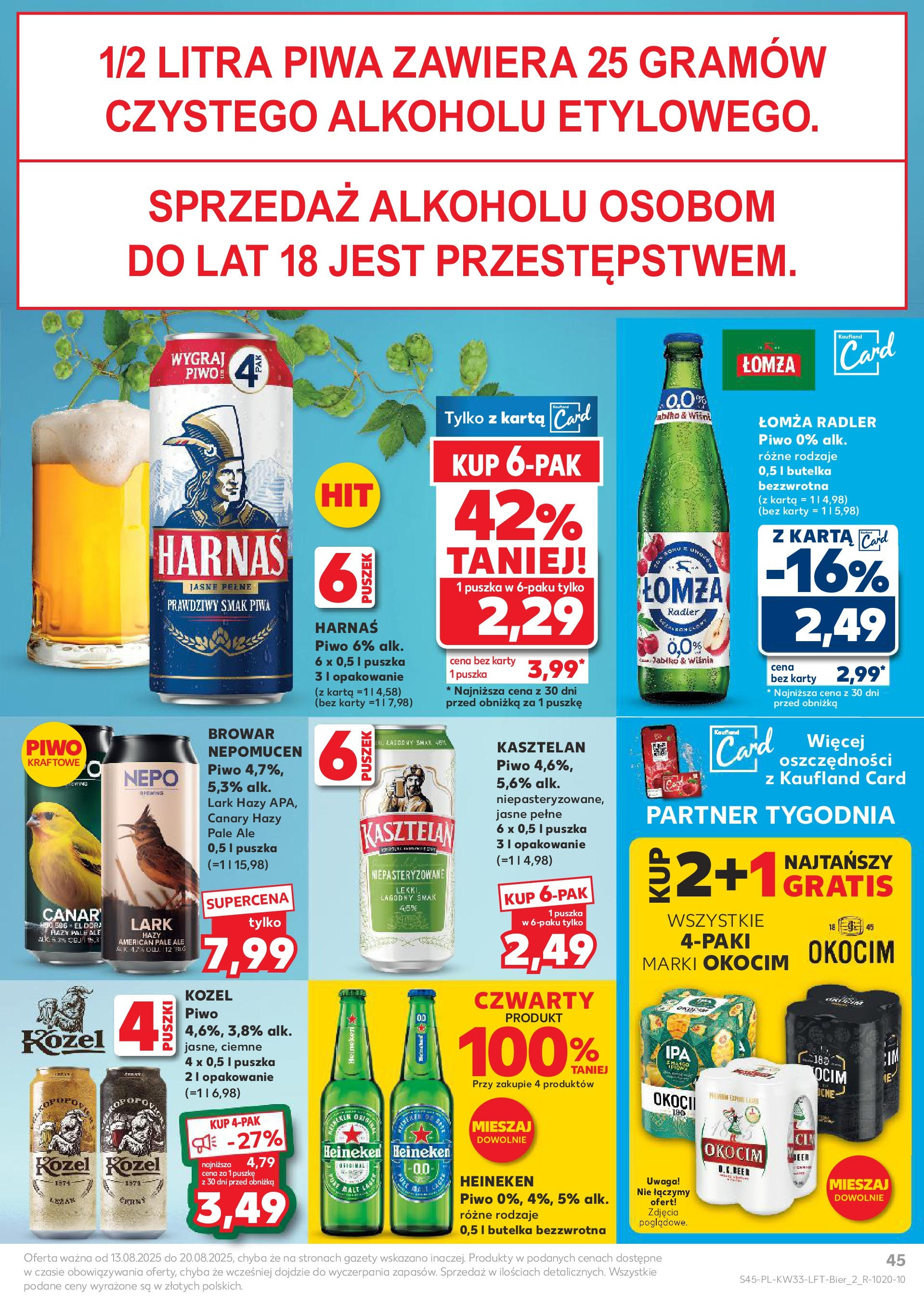 Kaufland gazetka (13.08.2025) - od jutra | Strona: 45 | Produkty: Karta, Harnaś, Piwo, Heineken Kaufland gazetka od 13.08.2025 - od jutra PDF | Strona: 45 | Produkty: Karta, Harnaś, Piwo, Heineken