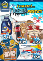 A Casa Mia I nostri... frozen price!!! - al 17.08.2025