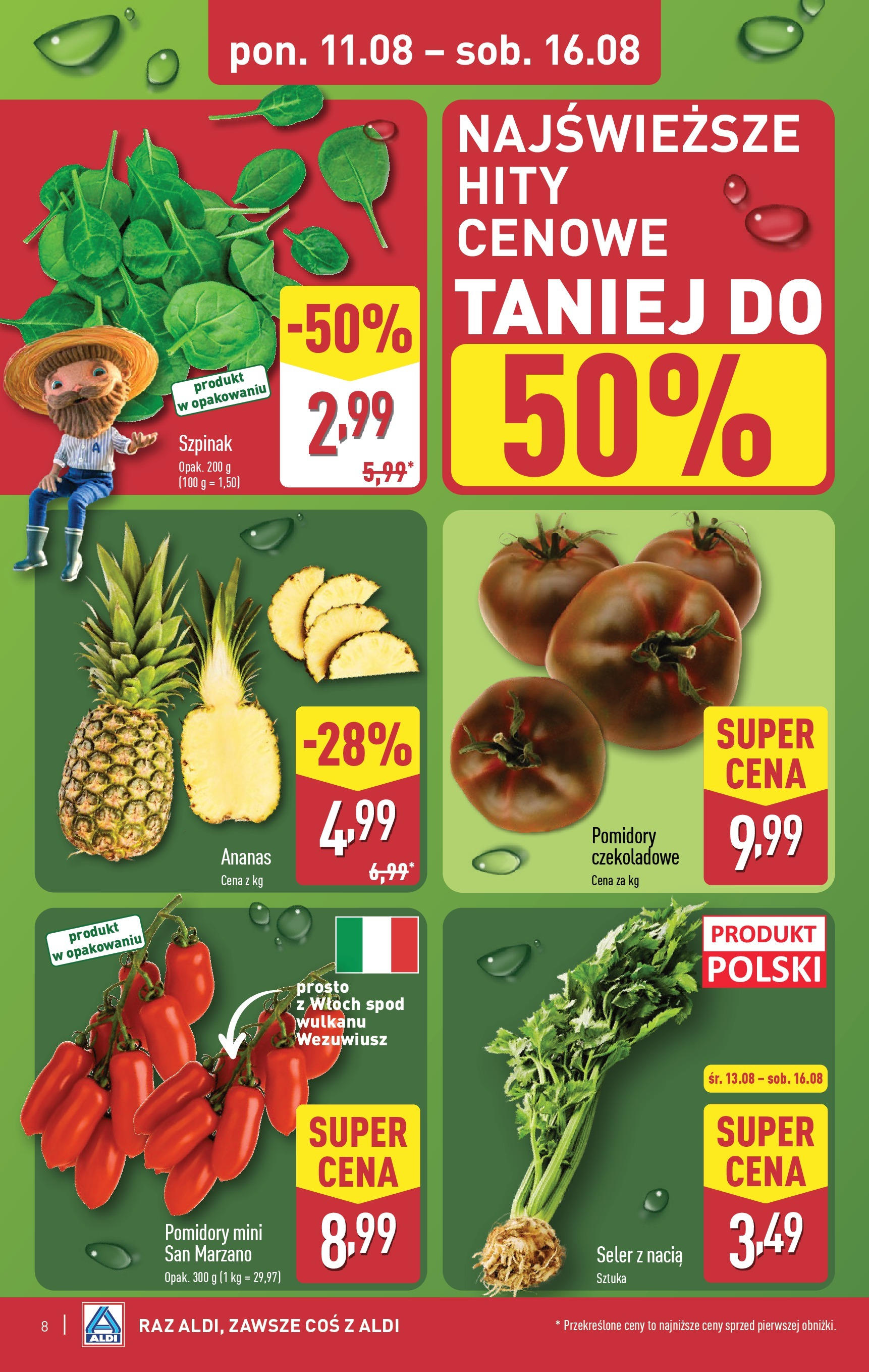 Aldi Gazetka - Okazje na weekend od 13.08.2025 | Nowa PDF gazetka | Strona: 8 | Produkty: Szpinak, Pomidory, Ananas Aldi Gazetka - Okazje na weekend od 13.08.2025 - Ulotka PDF, promocje | Strona: 8 | Produkty: Szpinak, Pomidory, Ananas