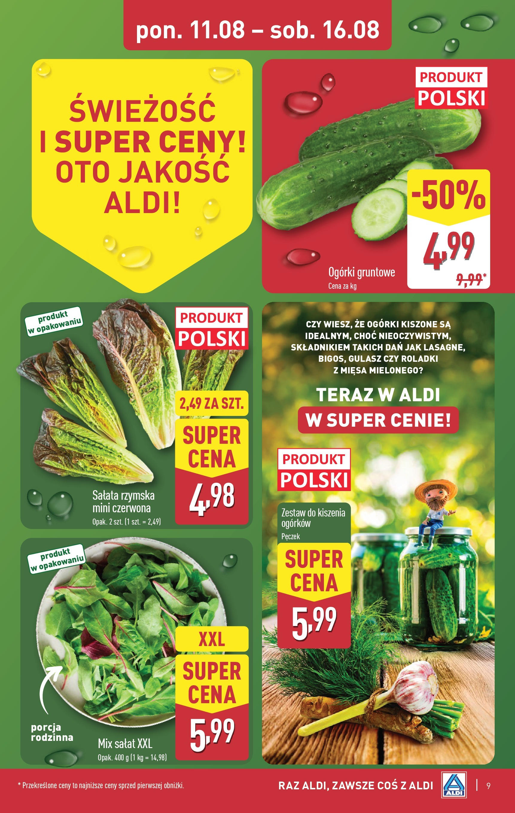 Aldi Gazetka - Okazje na weekend od 13.08.2025 | Nowa PDF gazetka | Strona: 9 | Produkty: Zestaw do kiszenia ogórków, Gulasz, Ogórki, Ogórki gruntowe Aldi Gazetka - Okazje na weekend od 13.08.2025 - Ulotka PDF, promocje | Strona: 9 | Produkty: Zestaw do kiszenia ogórków, Gulasz, Ogórki, Ogórki gruntowe