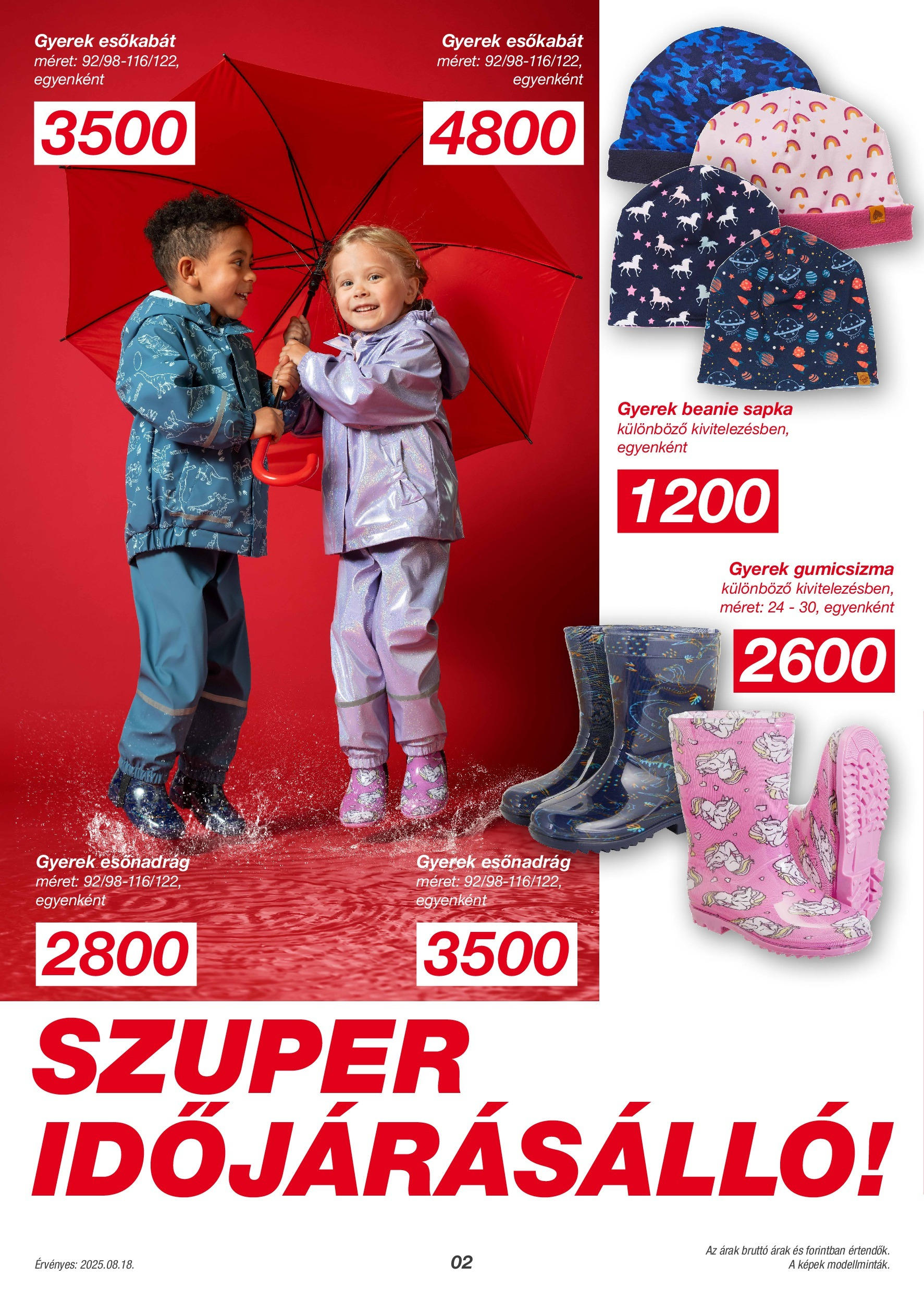 KiK Akciós újság - 2025.08.18. -tól/töl > akció, lapozható szórólap 🛍️ | Oldal: 2 | Termékek: Gumicsizma, Esőnadrág, Sapka, Gyerek gumicsizma