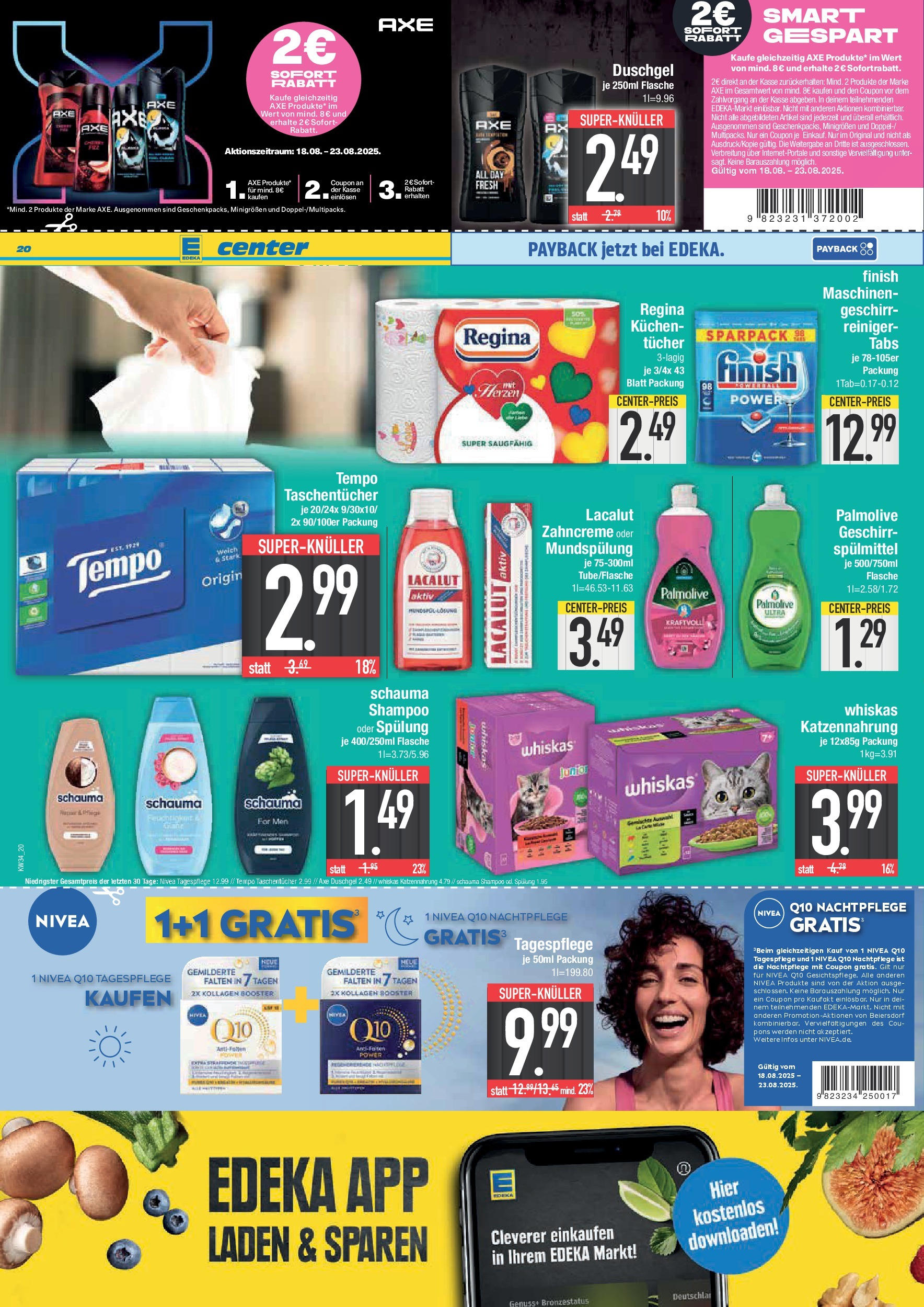 Edeka prospekt Bad Reichenhall (ab 17.08.2025) » Angebote Online | Seite: 20 | Produkte: Schauma shampoo, Tempo, Shower Gel, Whiskas Edeka prospekt Bad Reichenhall (ab 17.08.2025) » Angebote Online | Seite: 20 | Produkte: Schauma shampoo, Tempo, Shower Gel, Whiskas
