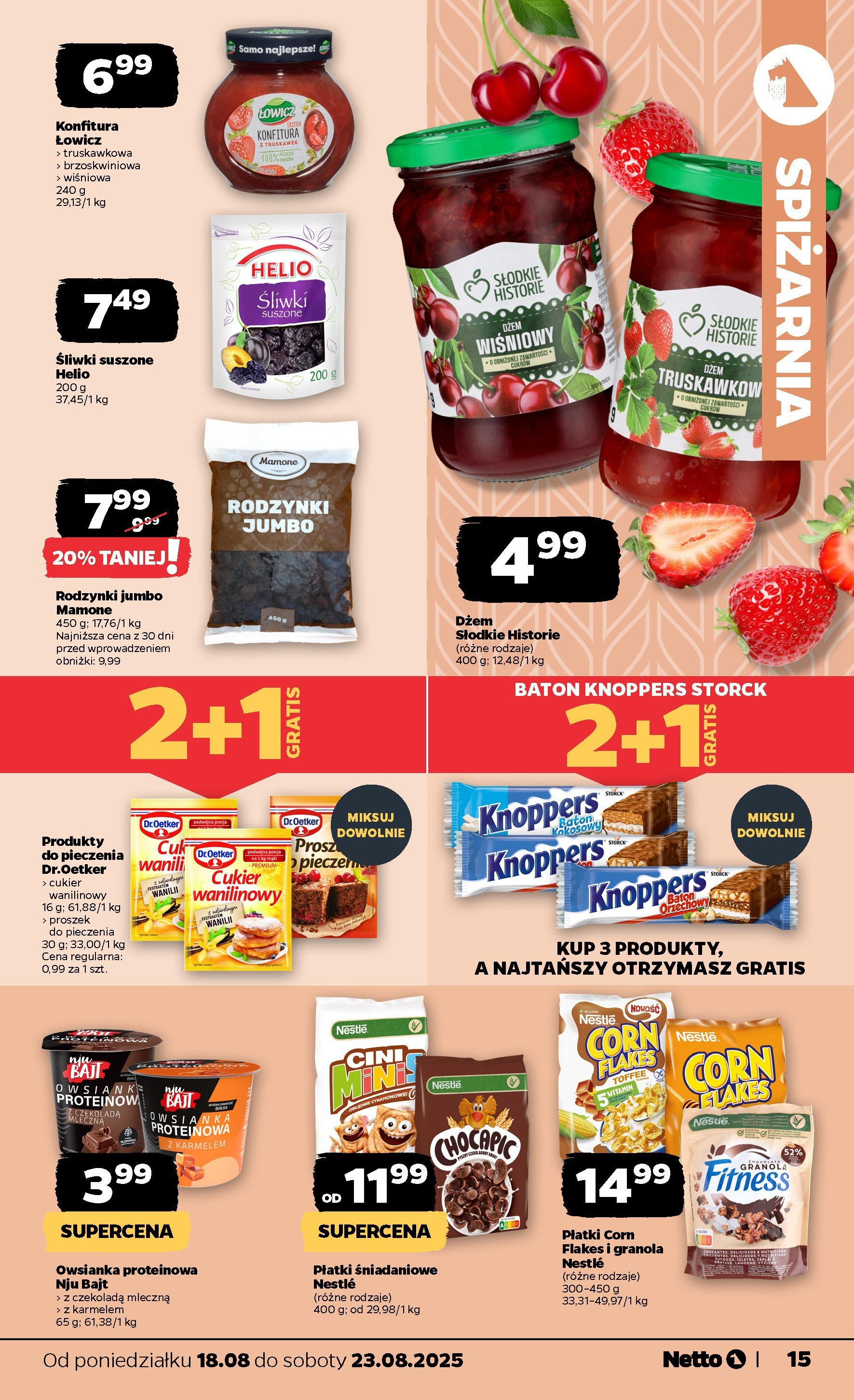 Netto gazetka - Spożywcza od 18.08.2025 - Aktualne promocje | Strona: 15 | Produkty: Owsianka, Płatki śniadaniowe, Śliwki, Płatki