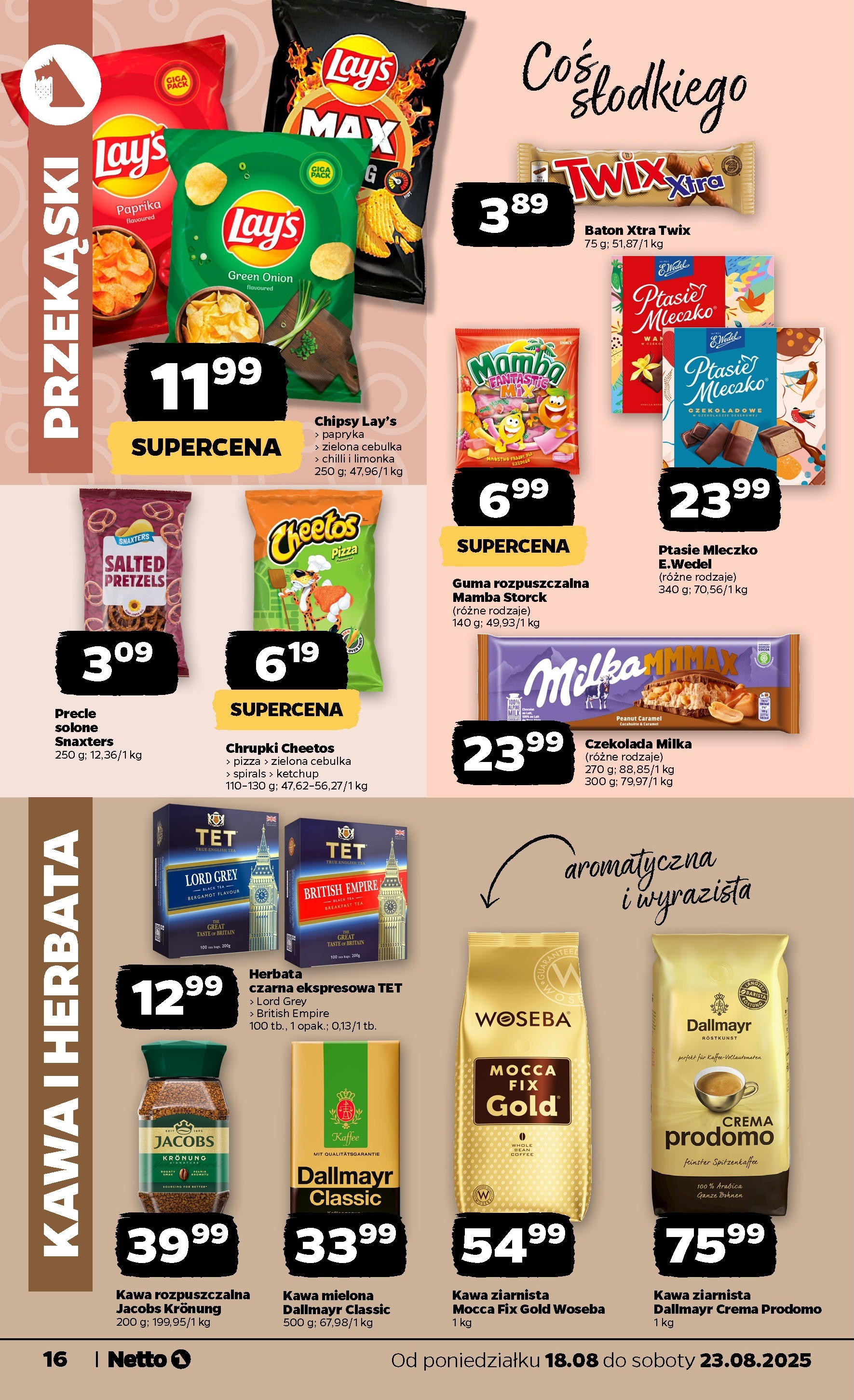 Netto gazetka - Spożywcza od 18.08.2025 - Aktualne promocje | Strona: 16 | Produkty: Chipsy, Ketchup, Kawa ziarnista, Czekolada