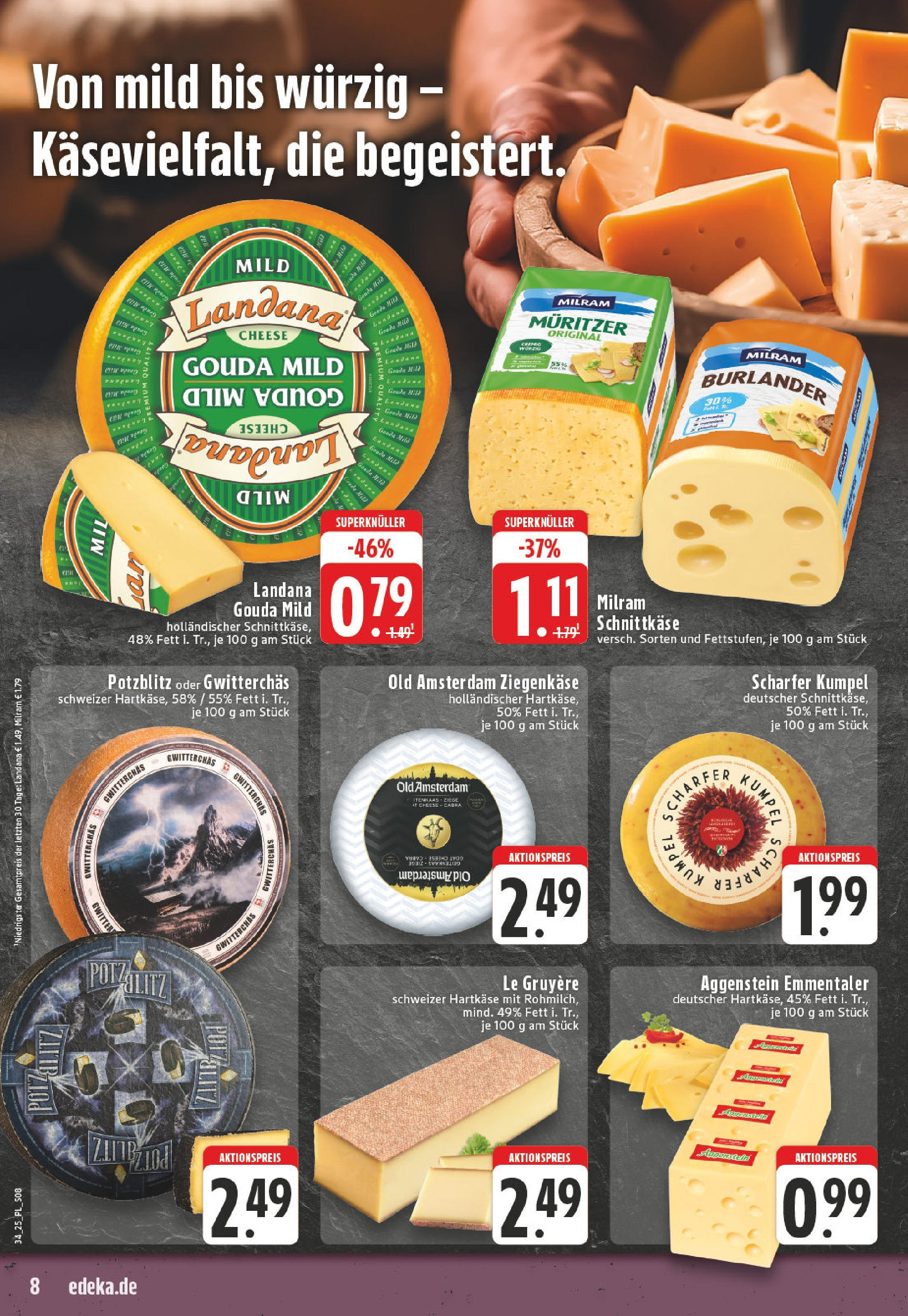Edeka prospekt Bornheim (ab 17.08.2025) » Angebote Online | Seite: 8 | Produkte: Gouda, Ziegenkäse, Bad, Milram Edeka prospekt Bornheim (ab 17.08.2025) » Angebote Online | Seite: 8 | Produkte: Gouda, Ziegenkäse, Bad, Milram