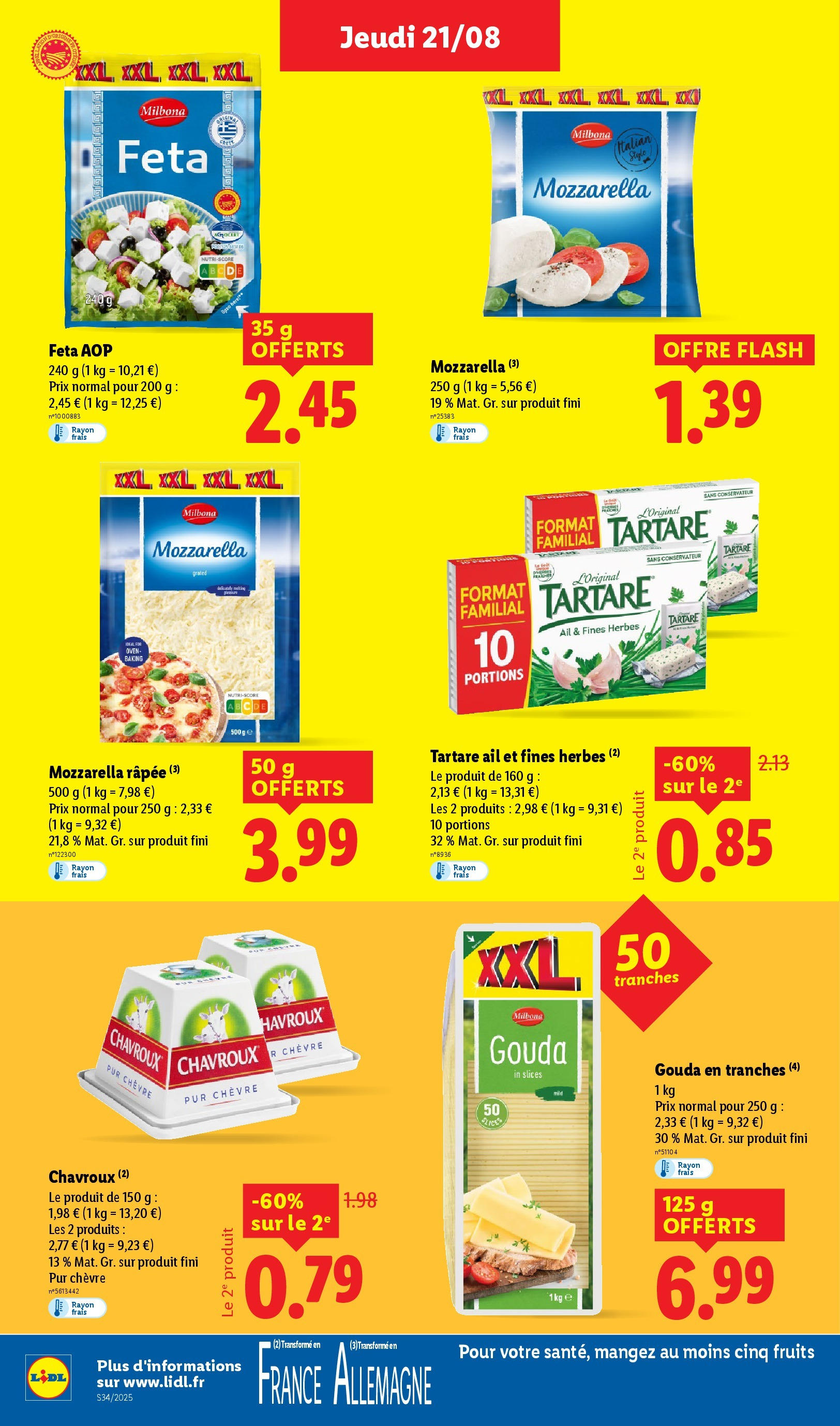 Catalogue LIDL du 20/08/2025 | Promo prospectus en ligne | Page: 16 | Produits: Mozzarella râpée, Ail, Mozzarella, Gouda Catalogue LIDL du 20/08/2025 | Promo prospectus en ligne | Page: 16 | Produits: Mozzarella râpée, Ail, Mozzarella, Gouda