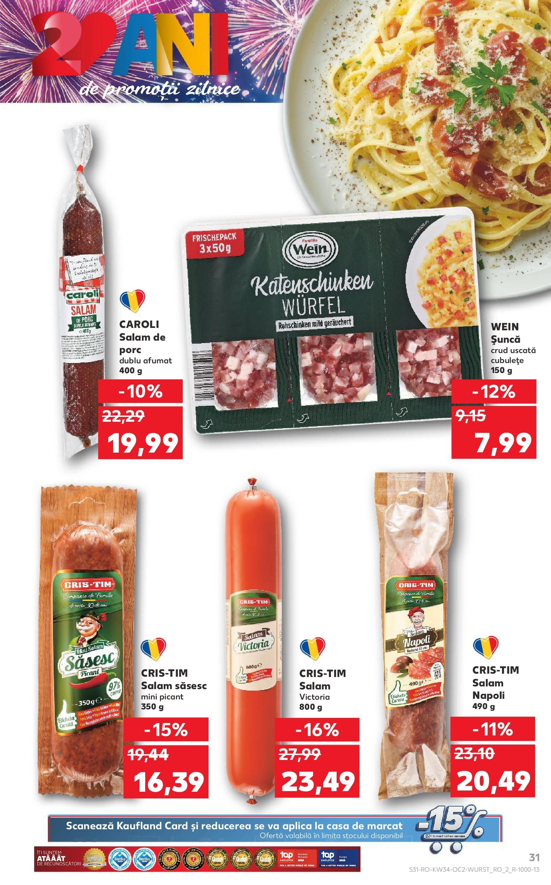Catalog Kaufland - Deva 20.08.2025 - Revista si Oferta | Pagină: 31 | Produse: Salam, Șuncă
