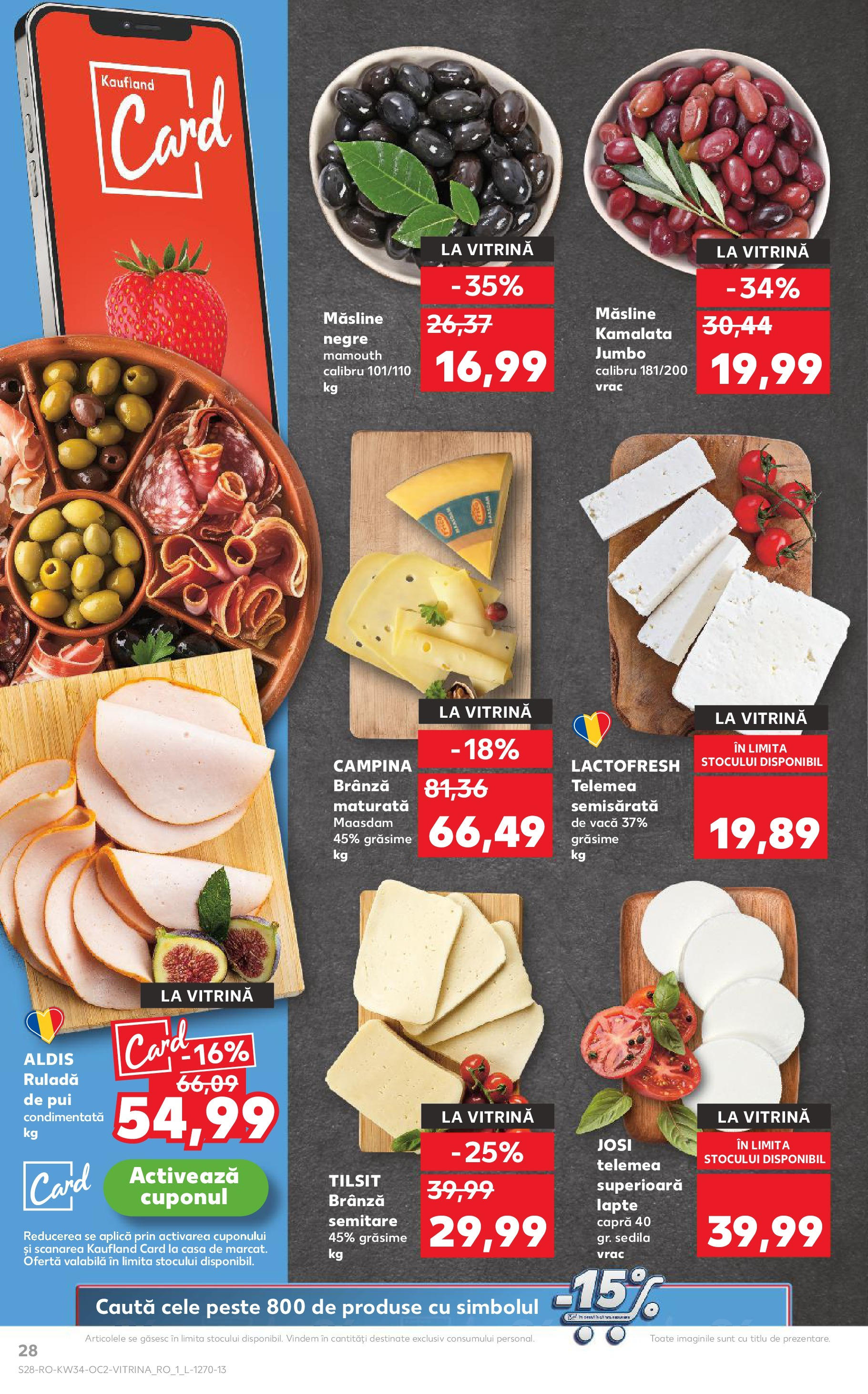Catalog Kaufland - Viseu de Sus 20.08.2025 - Revista si Oferta | Pagină: 28 | Produse: Hacıyatmaz Kedi Oyuncağı, Lapte, Brânză, Pește