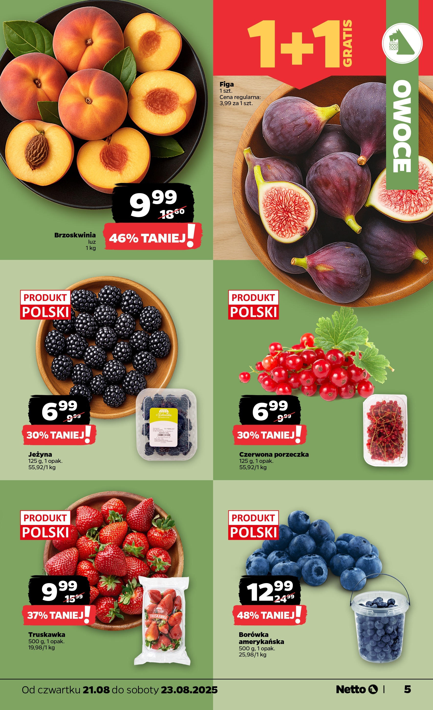 Netto gazetka - Spożywcza od 21.08.2025 - Aktualne promocje | Strona: 5 | Produkty: Brzoskwinia, Porzeczka, Owoce