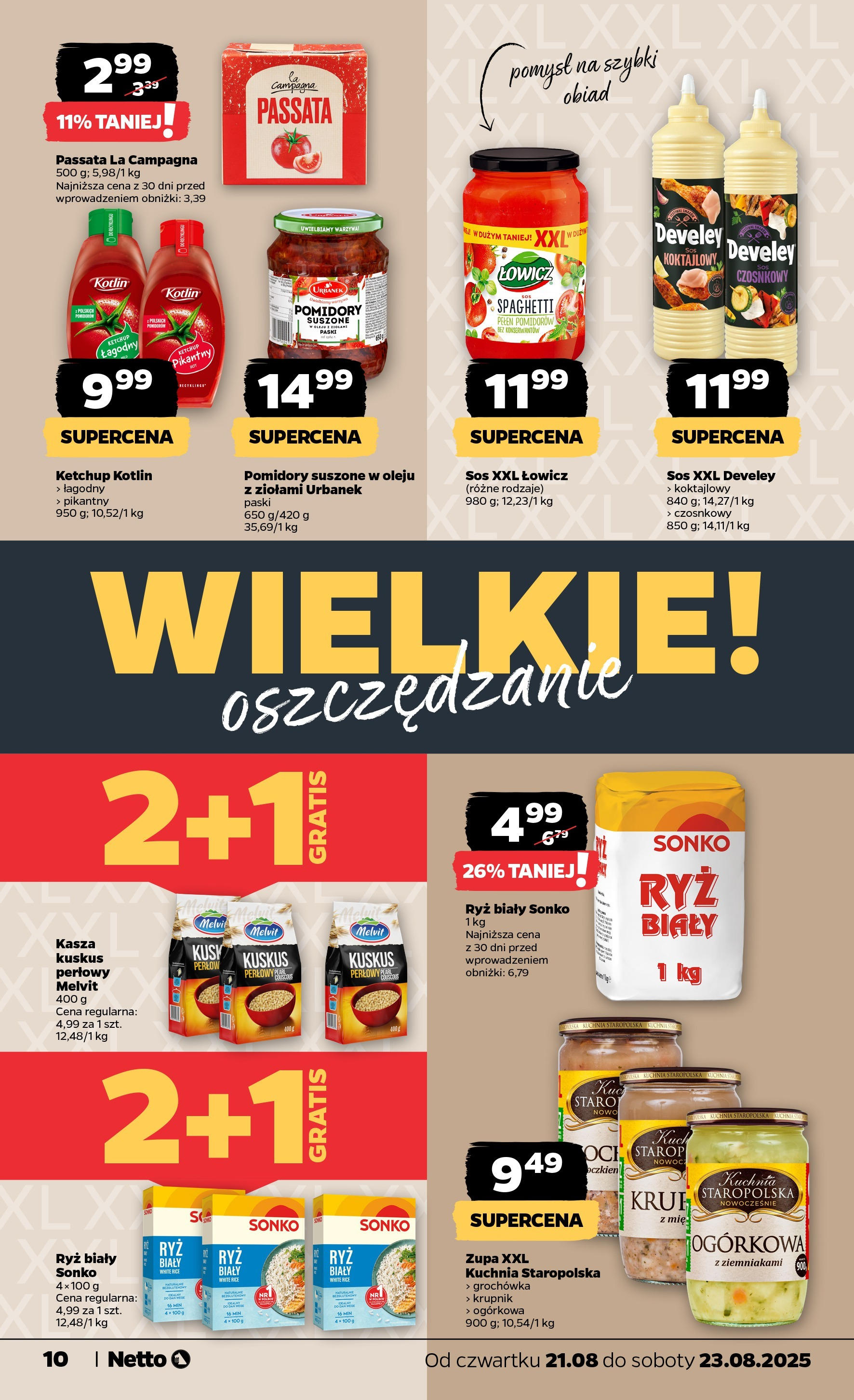 Netto gazetka - Spożywcza od 21.08.2025 - Aktualne promocje | Strona: 10 | Produkty: Kasza, Pomidory suszone, Pomidory, Sos