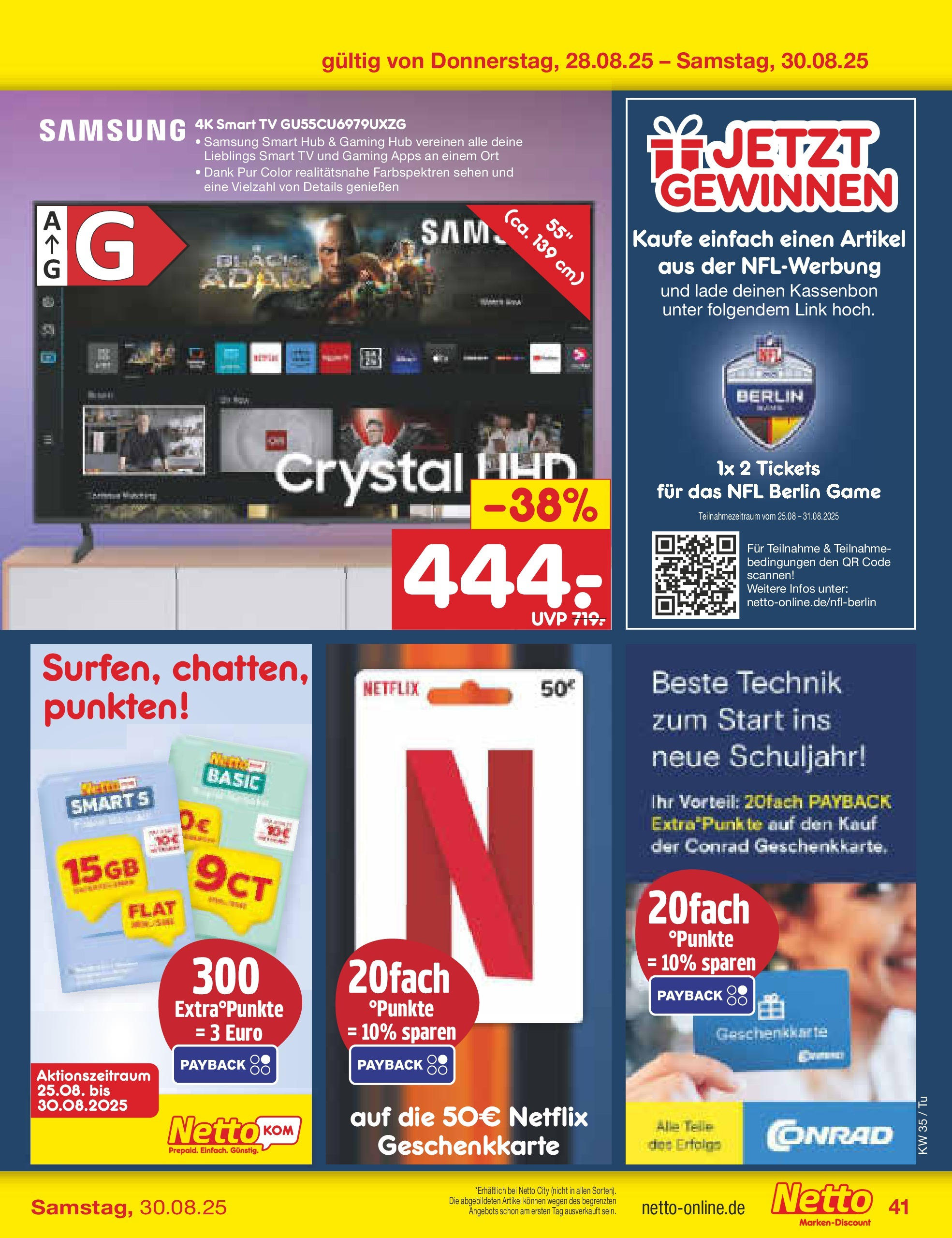 Netto Marken-Discount prospekt Lahr-Langenwinkel (ab 24.08.2025) » Angebote | Seite: 59 | Produkte: Samsung, Smart TV, TV Netto Marken-Discount prospekt Lahr-Langenwinkel (ab 24.08.2025) » Angebote | Seite: 59 | Produkte: Samsung, Smart TV, TV