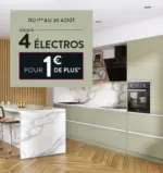 Cuisine Plus JUSQU'À 4 ÉLECTROS POUR 1€ DE PLUS ! - au 31.08.2025