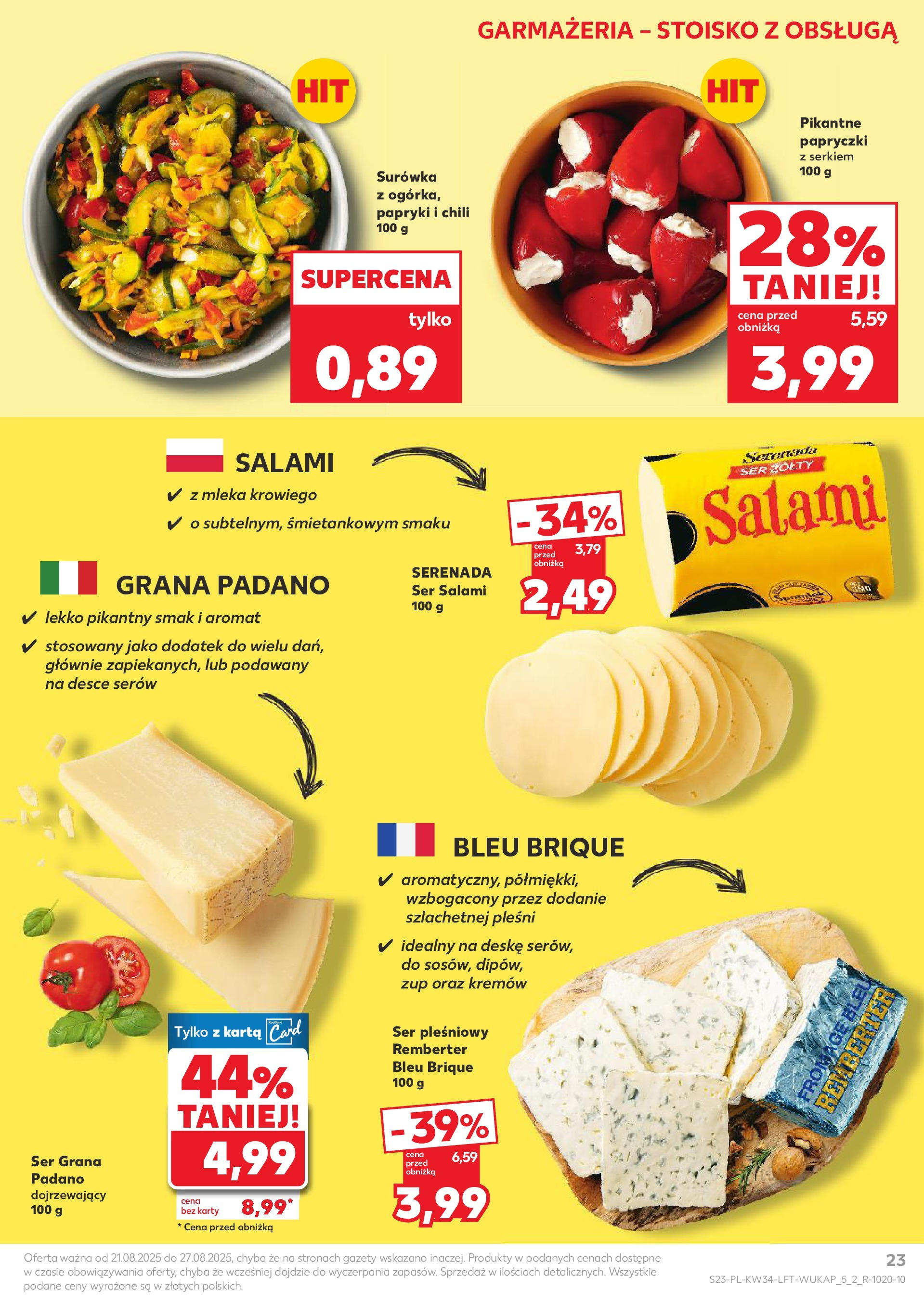 Kaufland gazetka od 21.08.2025 - od jutra PDF | Strona: 23 | Produkty: Ser żółty, Ser pleśniowy, Grana padano, Salami