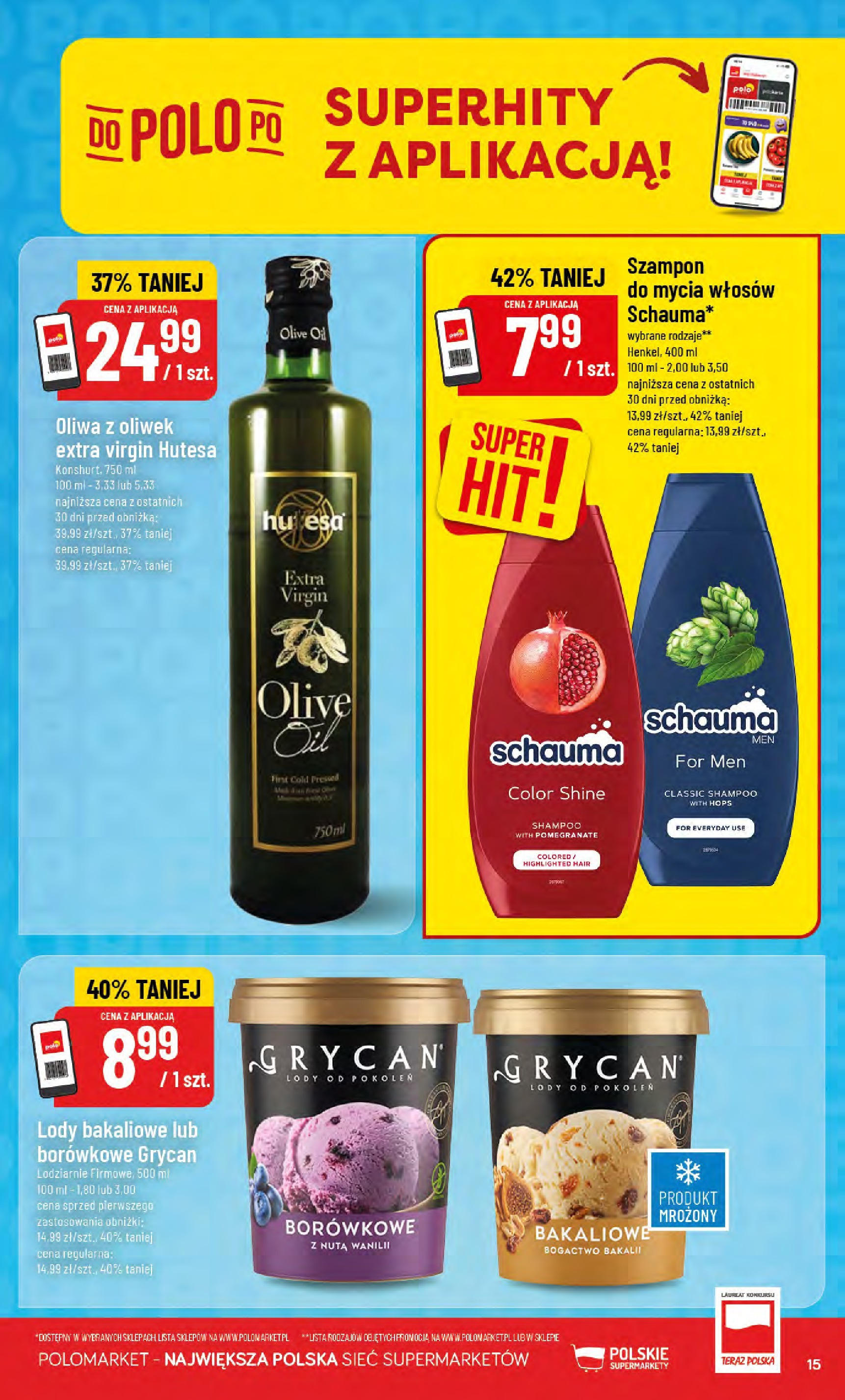 POLOmarket gazetka od jutra (20.08.2025) - Nowa PDF | Strona: 15 | Produkty: Oliwa z oliwek, Szampon, Lody