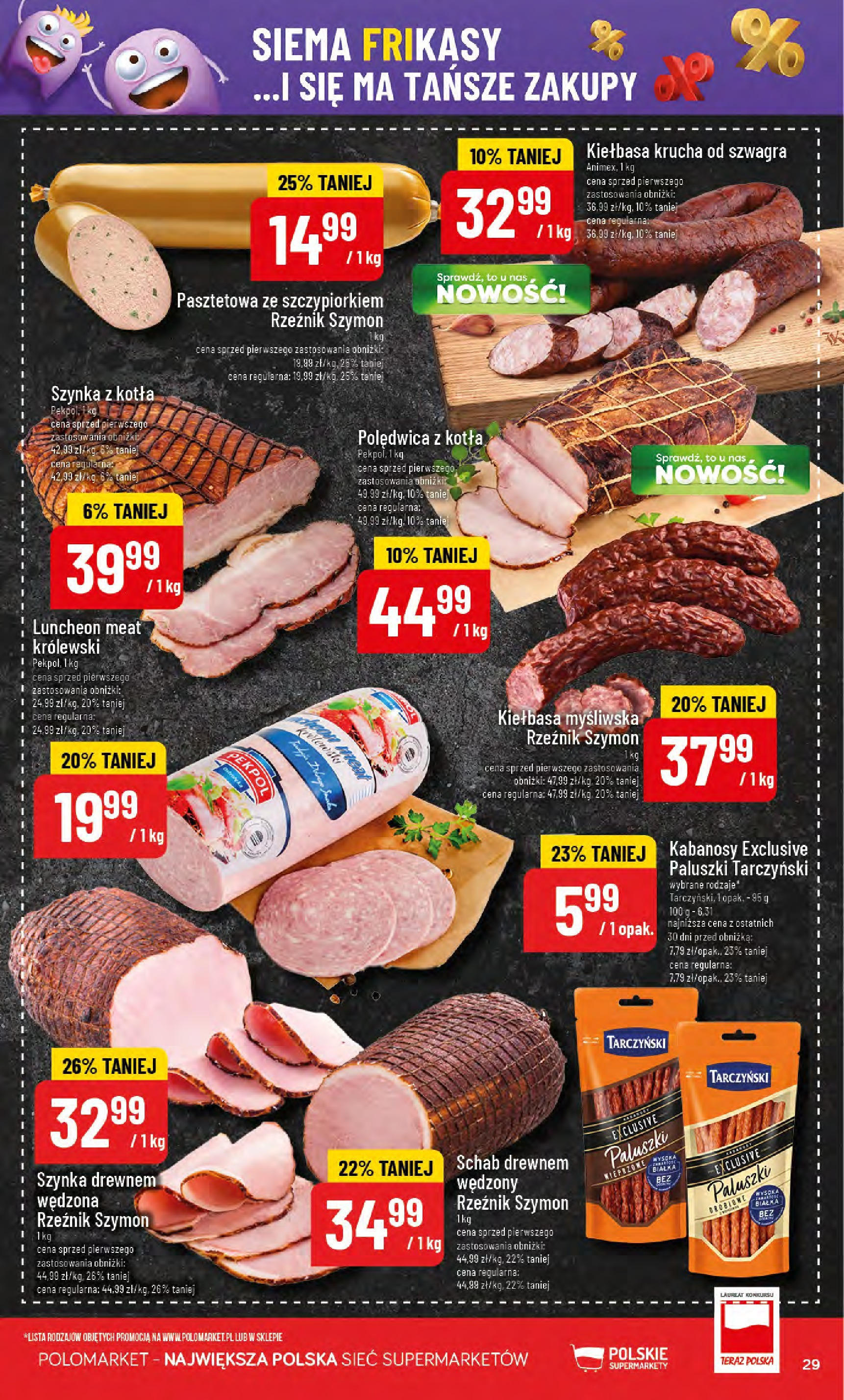 POLOmarket gazetka od jutra (20.08.2025) - Nowa PDF | Strona: 29 | Produkty: Schab, Myśliwska, Kabanosy, Szynka