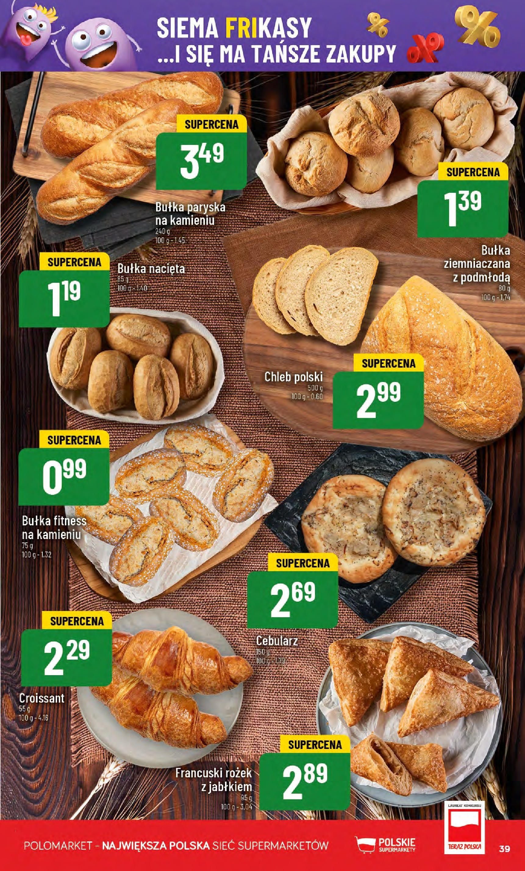 POLOmarket gazetka od jutra (20.08.2025) - Nowa PDF | Strona: 39 | Produkty: Bułka fitness, Bułka, Chleb