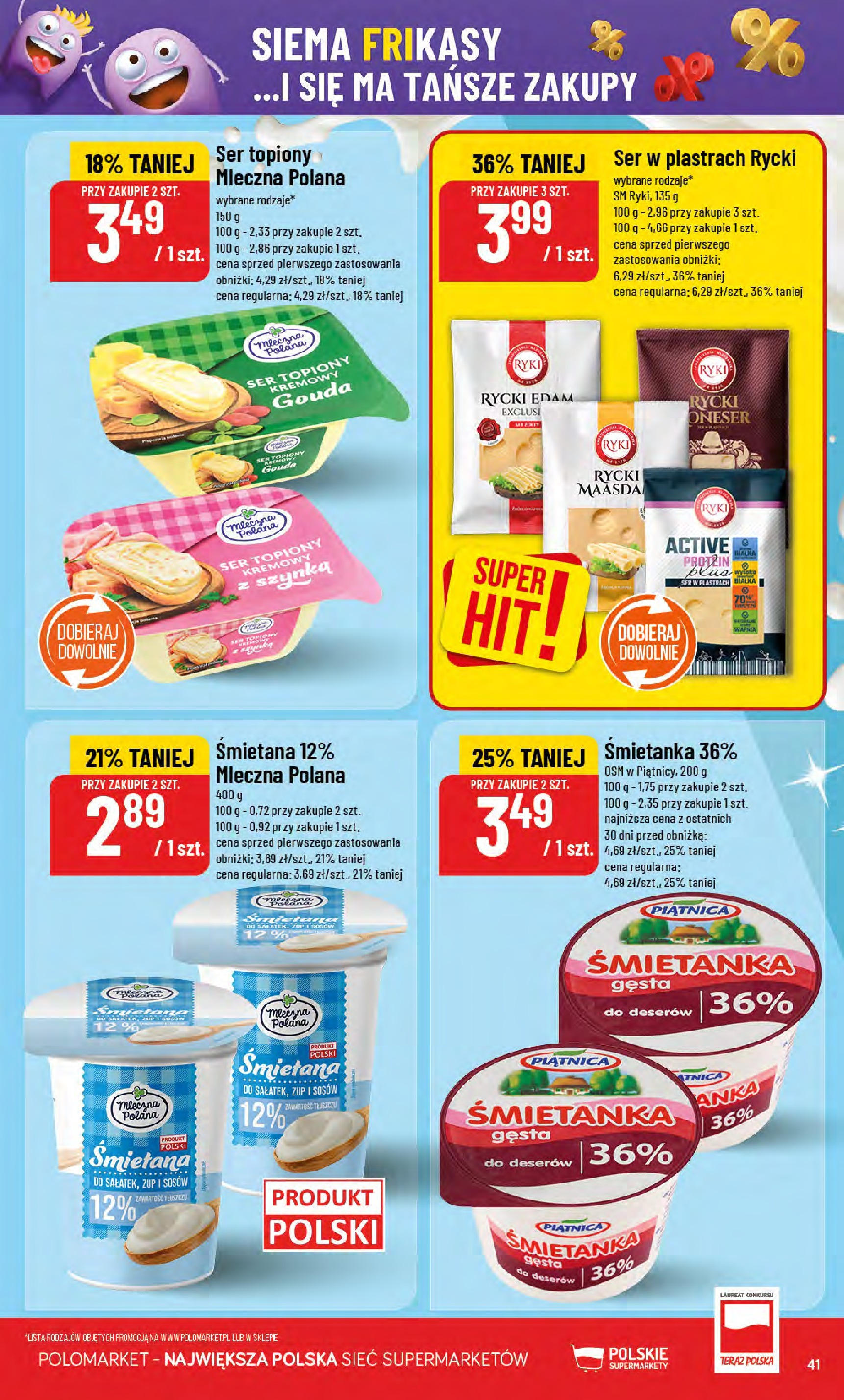 POLOmarket gazetka od jutra (20.08.2025) - Nowa PDF | Strona: 41 | Produkty: Ser topiony, Szynka, Ser, Śmietana