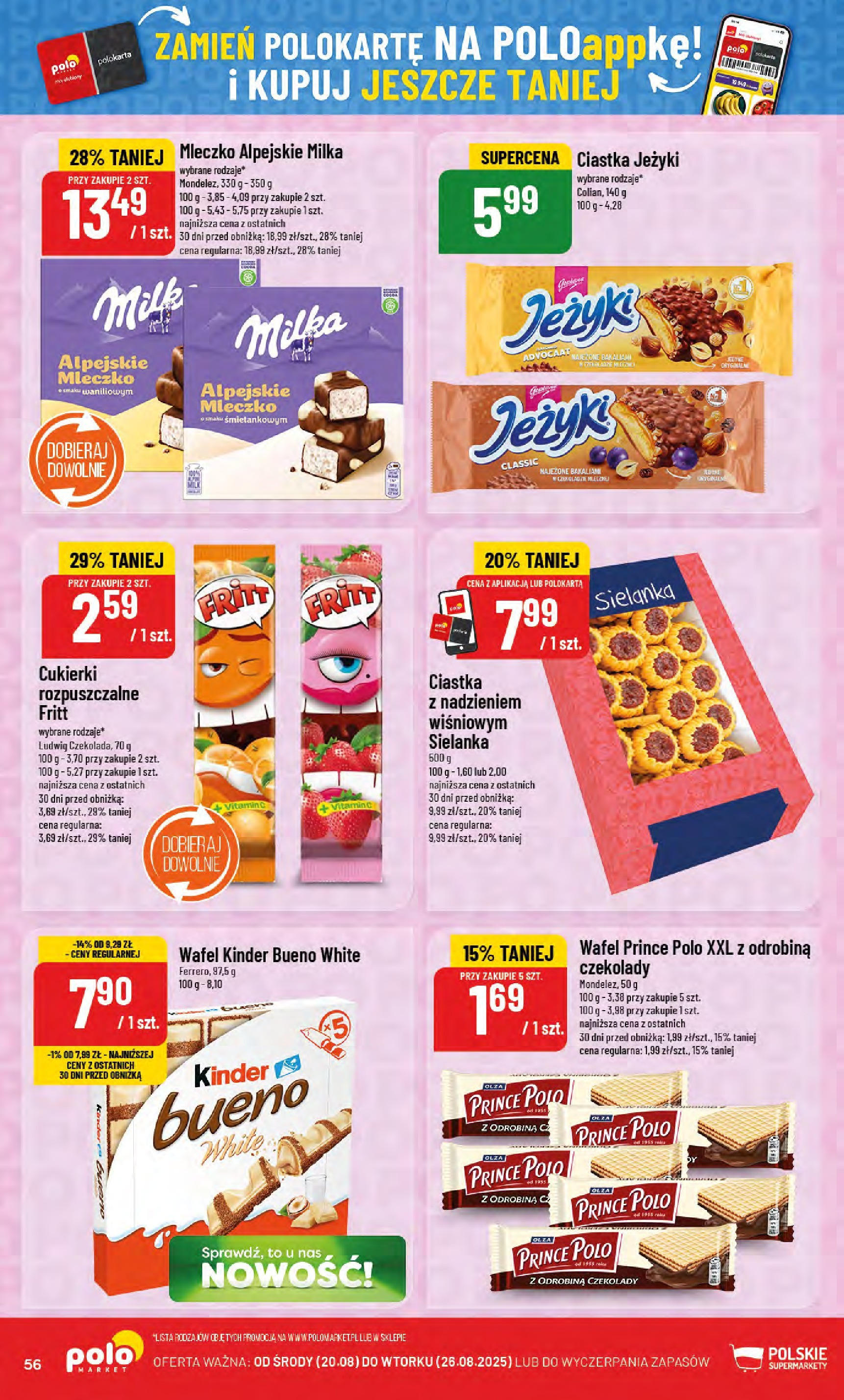 POLOmarket gazetka od jutra (20.08.2025) - Nowa PDF | Strona: 56 | Produkty: Prince polo xxl, Milka, Kinder Bueno, Cukierki