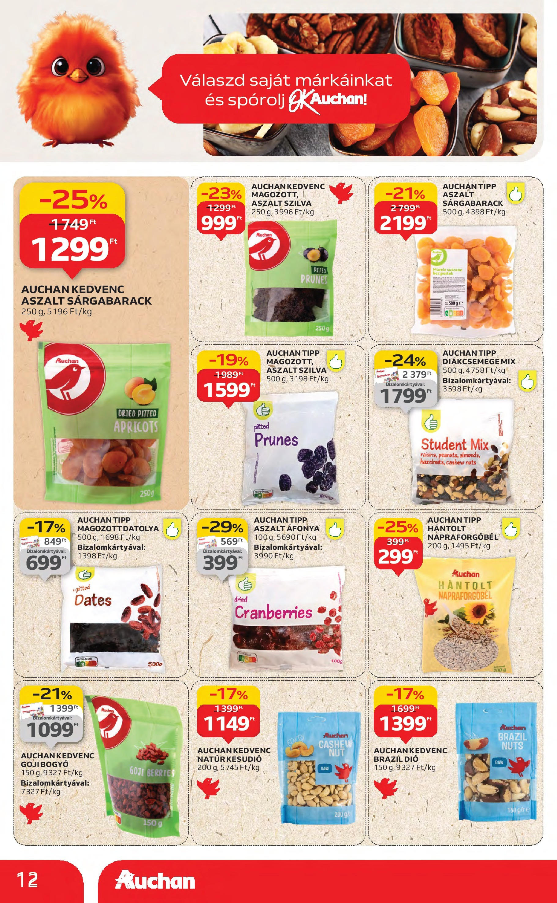 Akciós újság új Auchan - 2025.08.21. -tól/töl ⏳ | Oldal: 12 | Termékek: Sárgabarack, Diákcsemege, Brazil dió, Aszalt szilva Auchan Akciós újság - 2025.08.21. -tól/töl > akció, lapozható szórólap 🛍️ | Oldal: 12 | Termékek: Sárgabarack, Diákcsemege, Brazil dió, Aszalt szilva