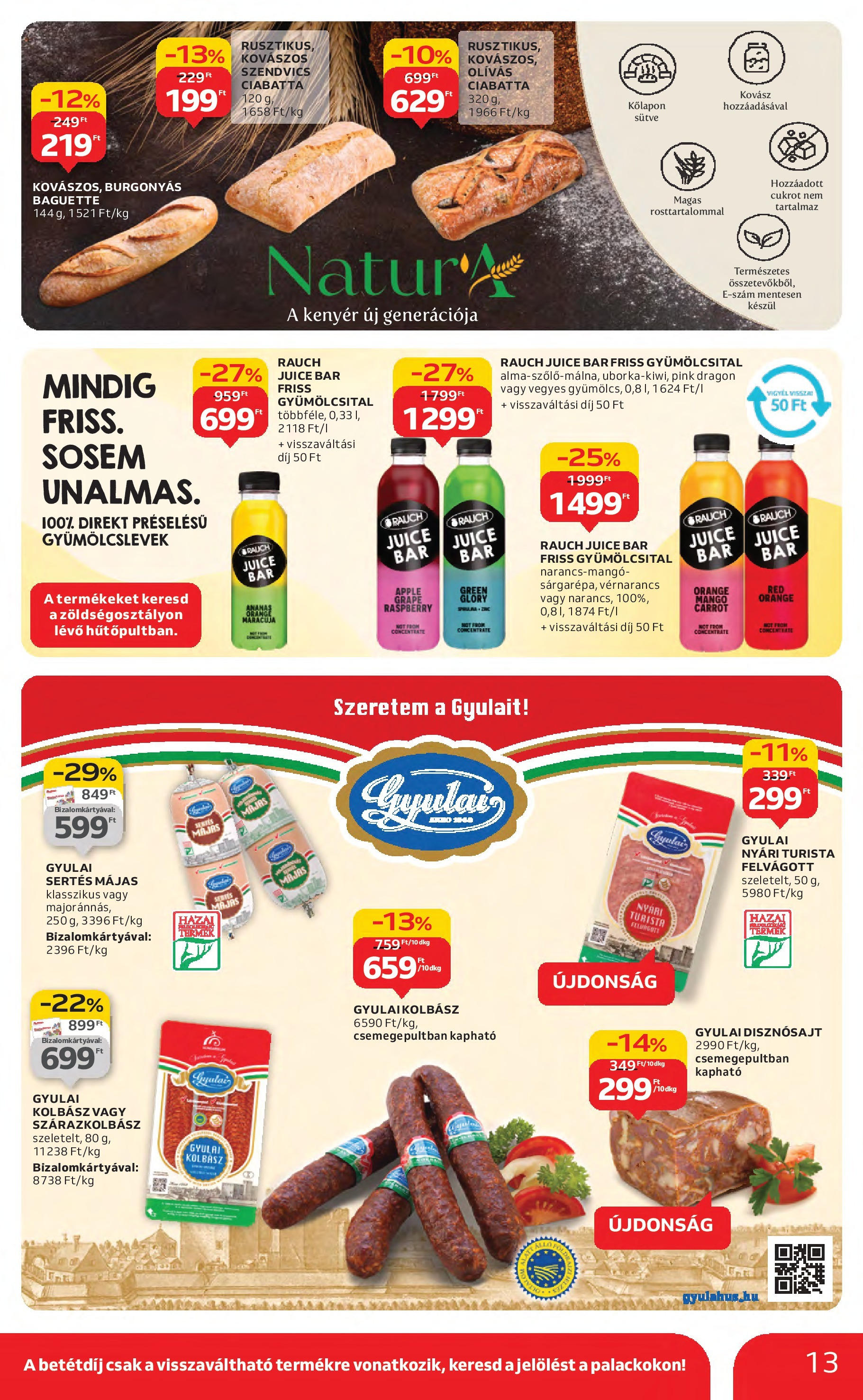Akciós újság új Auchan - 2025.08.21. -tól/töl ⏳ | Oldal: 13 | Termékek: Gyulai kolbász, Kenyér, Felvágott, Mangó Auchan Akciós újság - 2025.08.21. -tól/töl > akció, lapozható szórólap 🛍️ | Oldal: 13 | Termékek: Gyulai kolbász, Kenyér, Felvágott, Mangó