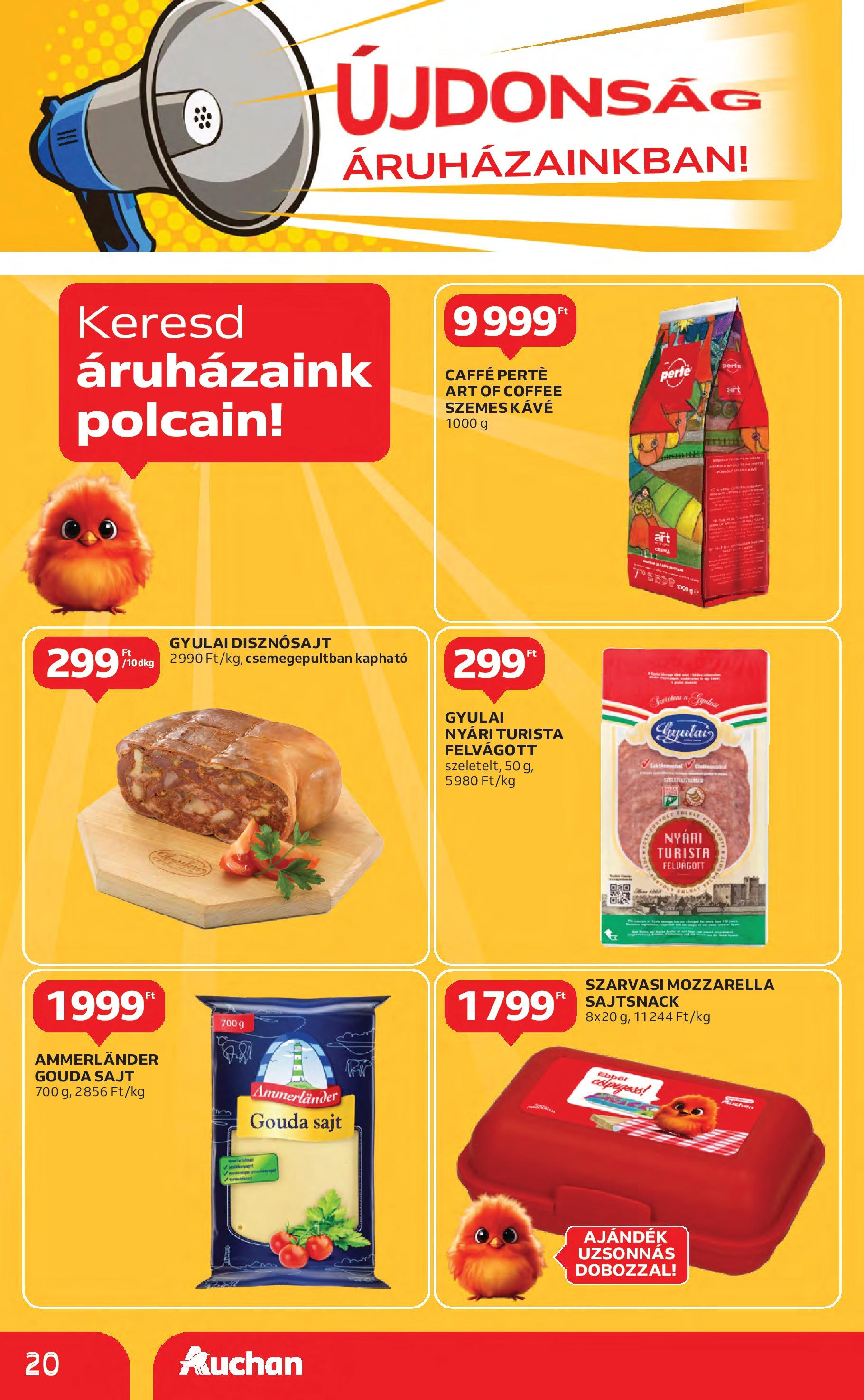 Akciós újság új Auchan - 2025.08.21. -tól/töl ⏳ | Oldal: 20 | Termékek: Mozzarella, Gouda, Sajt, Szemes kávé Auchan Akciós újság - 2025.08.21. -tól/töl > akció, lapozható szórólap 🛍️ | Oldal: 20 | Termékek: Mozzarella, Gouda, Sajt, Szemes kávé