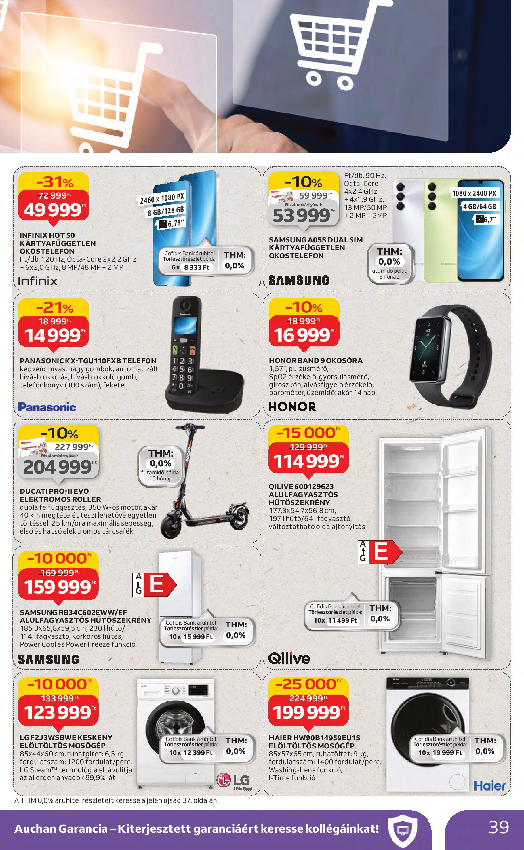 Akciós újság új Auchan - 2025.08.21. -tól/töl ⏳ | Oldal: 39 | Termékek: Elektromos roller, Mosógép, Elöltöltős mosógép, Samsung Auchan Akciós újság - 2025.08.21. -tól/töl > akció, lapozható szórólap 🛍️ | Oldal: 39 | Termékek: Elektromos roller, Mosógép, Elöltöltős mosógép, Samsung