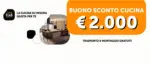 CasaTua Buono sconto cucina 2000 euro - al 09.09.2025