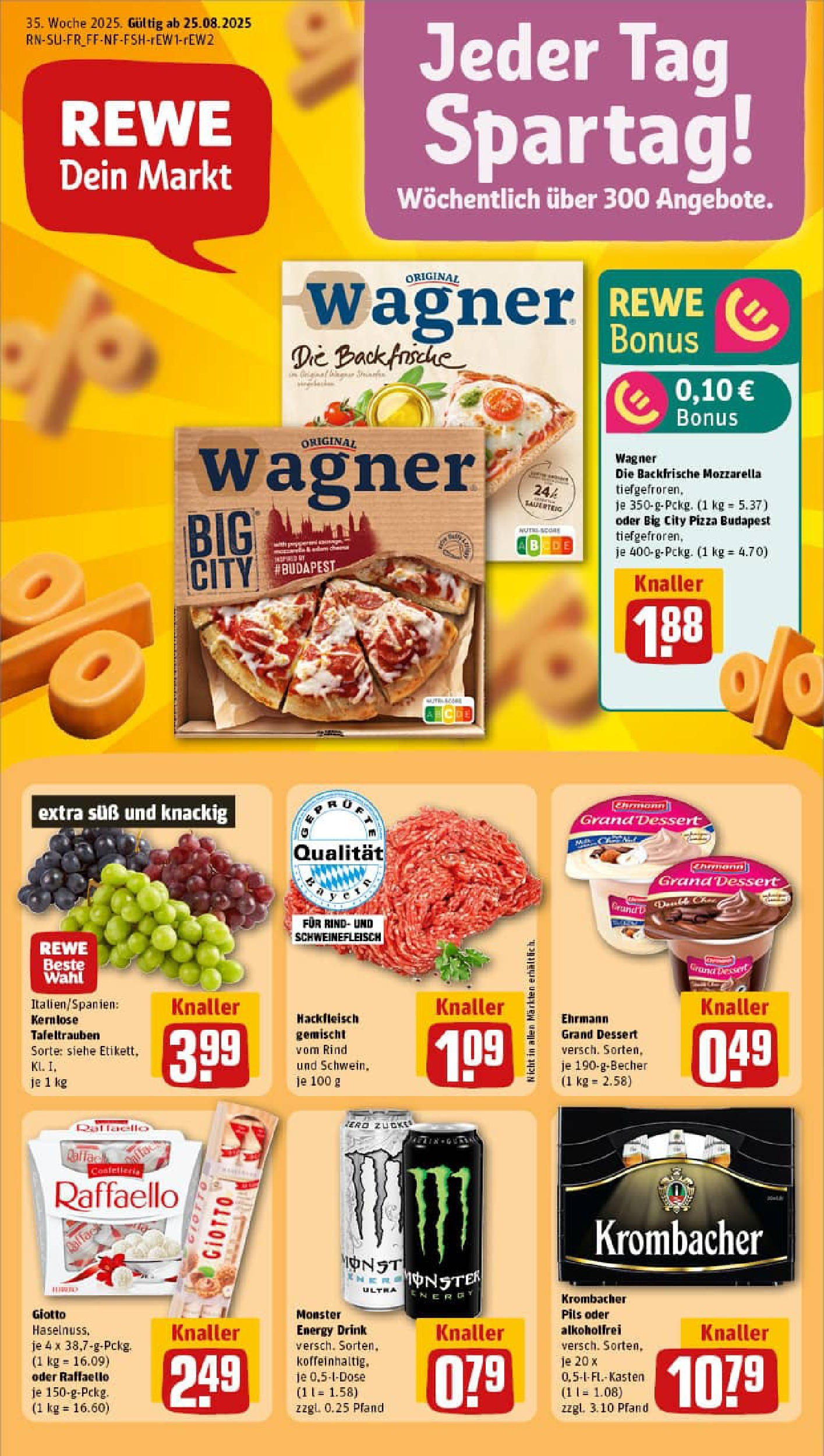 REWE Prospekt ab 24.08.2025 zum Blättern » Angebote | Seite: 1 | Produkte: Raffaello, Ehrmann grand dessert, Pizza, Hackfleisch REWE Prospekt ab 24.08.2025 zum Blättern » Angebote | Seite: 1 | Produkte: Raffaello, Ehrmann grand dessert, Pizza, Hackfleisch