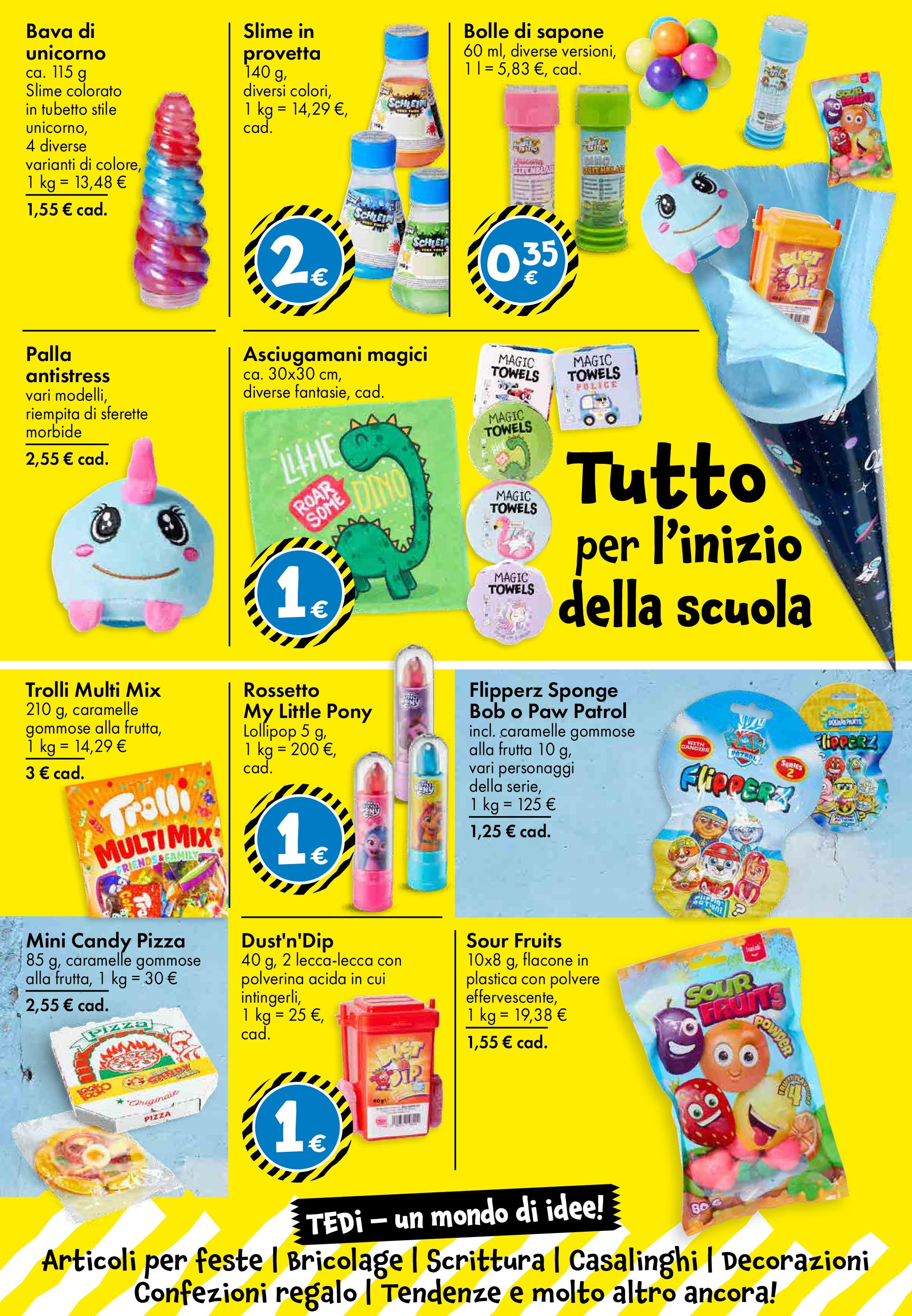 Nuovo TEDi - TEDi volantino fino al 30.08.2025 dal 20/08/2025 > offerte anteprima 🛍️ | Pagina: 4 | Prodotti: Rossetto, Sapone, Pizza, Caramelle