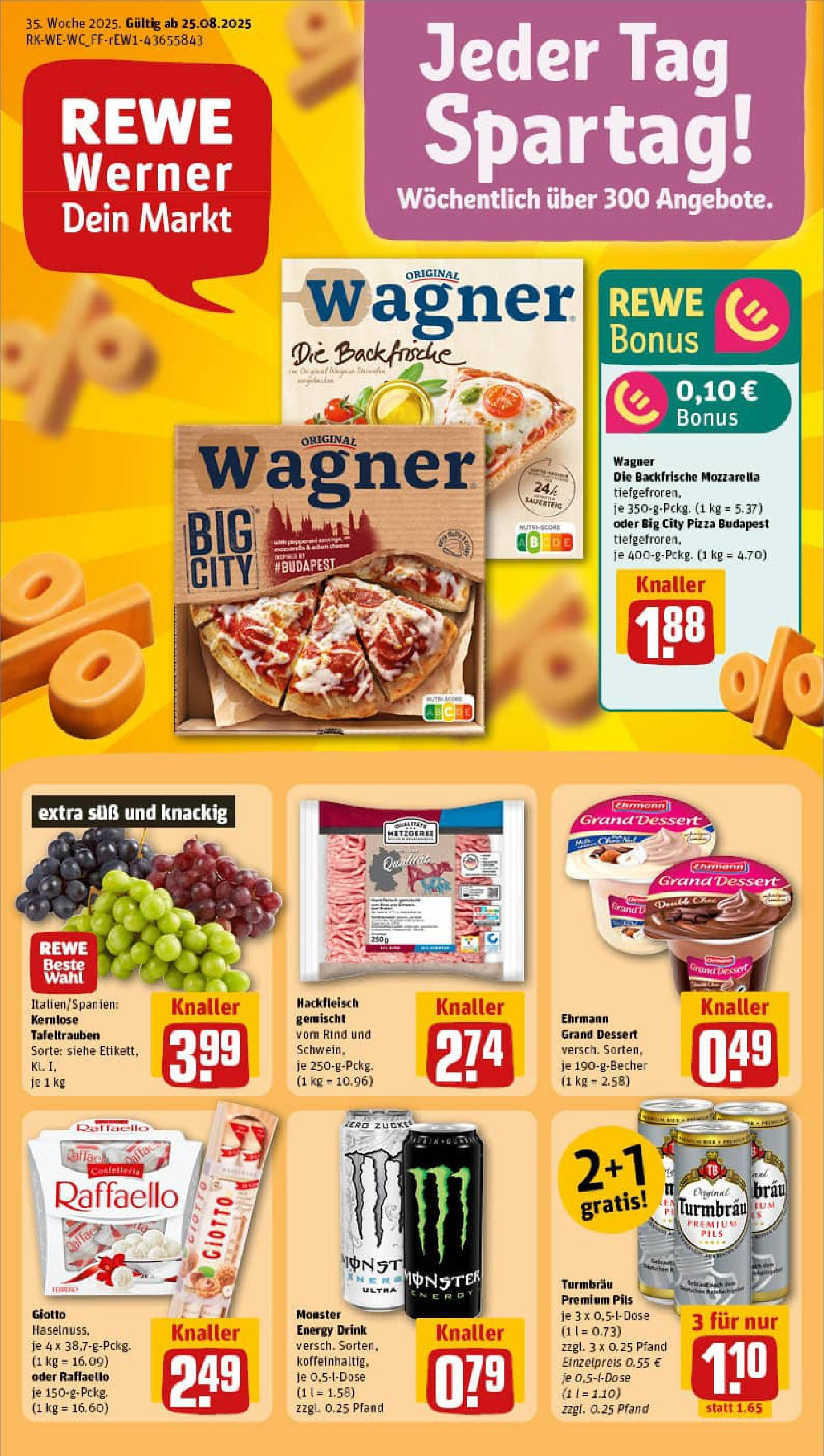 REWE Prospekt ab 25.08.2025 zum Blättern » Angebote | Seite: 1 | Produkte: Mozzarella, Pils, Monster, Pizza REWE Prospekt ab 25.08.2025 zum Blättern » Angebote | Seite: 1 | Produkte: Mozzarella, Pils, Monster, Pizza