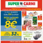 Super Carni I maestri del fresco e della convenienza - al 30.08.2025
