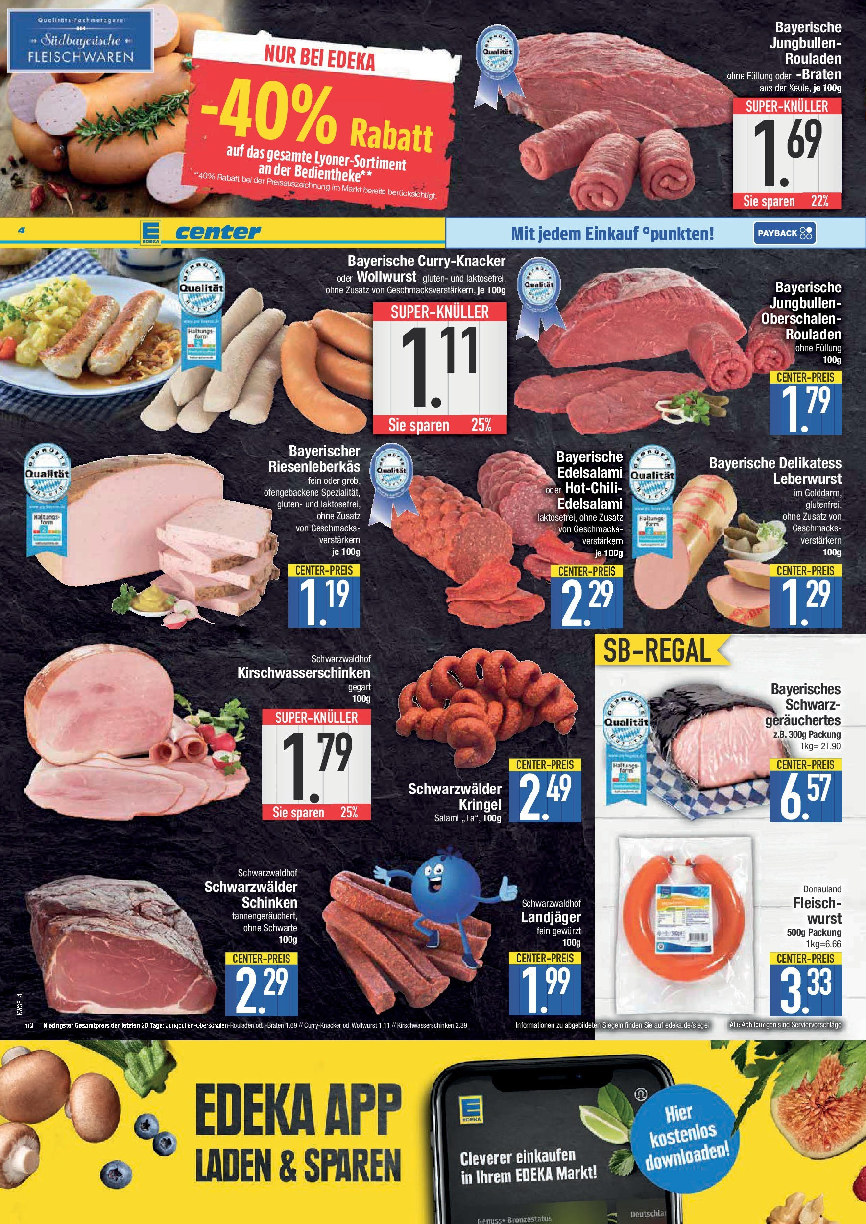 Edeka prospekt Weißenburg (ab 24.08.2025) » Angebote Online | Seite: 4 | Produkte: Wurst, Salami, Schinken, Fleisch Edeka prospekt Weißenburg (ab 24.08.2025) » Angebote Online | Seite: 4 | Produkte: Wurst, Salami, Schinken, Fleisch