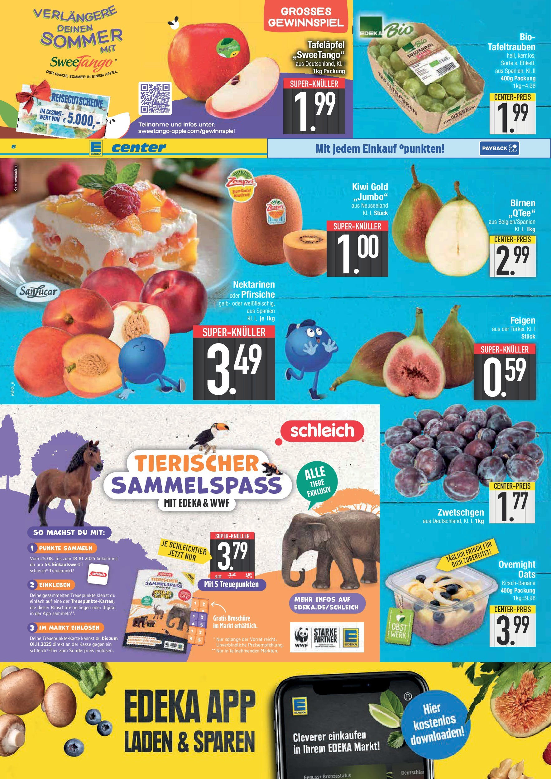 Edeka prospekt Weißenburg (ab 24.08.2025) » Angebote Online | Seite: 6 | Produkte: Nektarinen, Äpfel, Zwetschgen, Obst Edeka prospekt Weißenburg (ab 24.08.2025) » Angebote Online | Seite: 6 | Produkte: Nektarinen, Äpfel, Zwetschgen, Obst