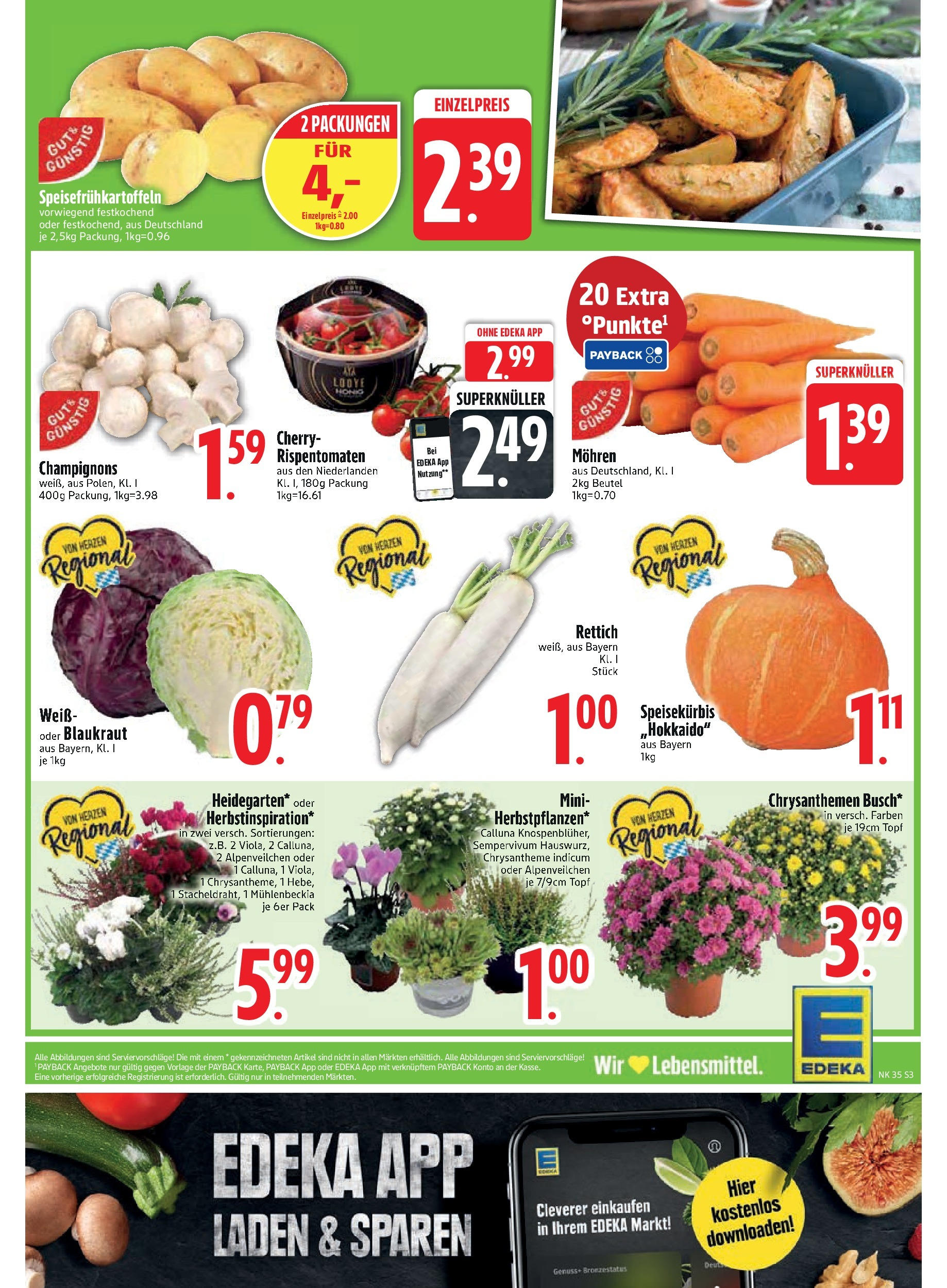 Edeka prospekt Aldersbach (ab 24.08.2025) » Angebote Online | Seite: 5 | Produkte: Mohren, Champignons Edeka prospekt Aldersbach (ab 24.08.2025) » Angebote Online | Seite: 5 | Produkte: Mohren, Champignons