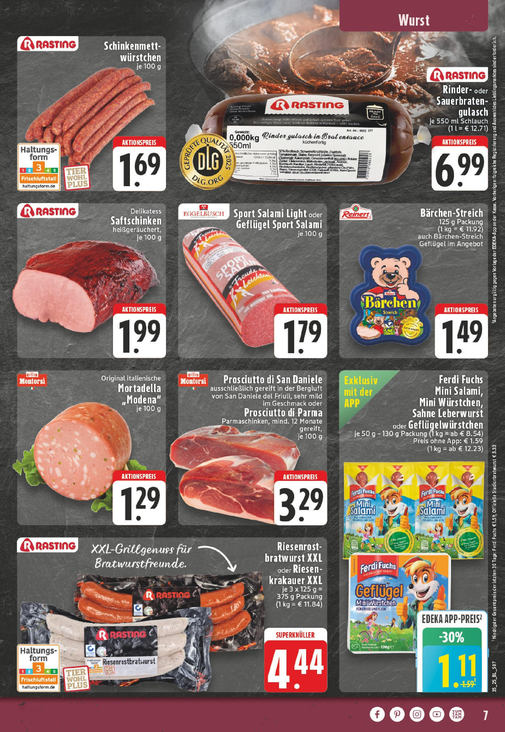 Edeka prospekt Iserlohn (ab 24.08.2025) » Angebote Online | Seite: 7 | Produkte: Gewicht, Bratwurst, Gulasch, Salami Edeka prospekt Iserlohn (ab 24.08.2025) » Angebote Online | Seite: 7 | Produkte: Gewicht, Bratwurst, Gulasch, Salami