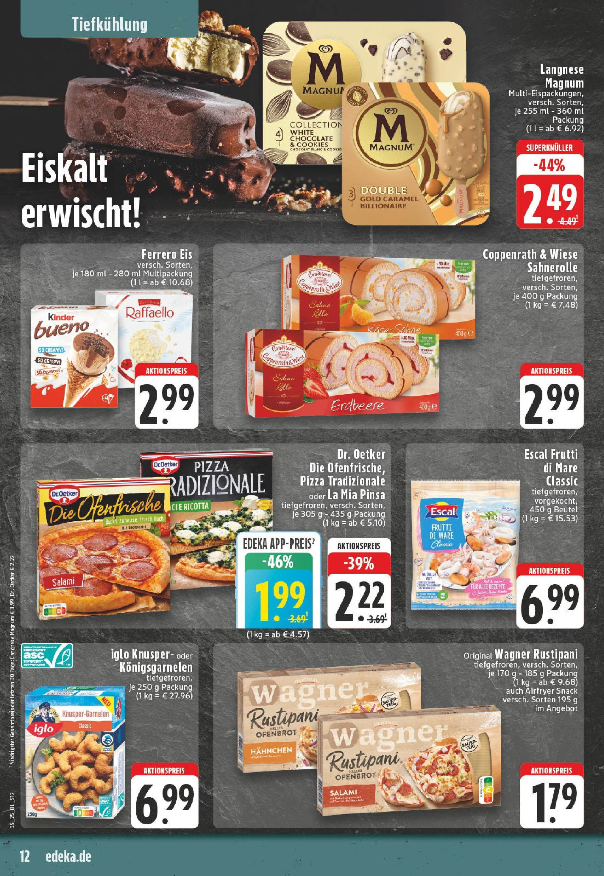 Edeka prospekt Iserlohn (ab 24.08.2025) » Angebote Online | Seite: 12 | Produkte: Raffaello, Hahnchen, Iglo, Ofenfrische Edeka prospekt Iserlohn (ab 24.08.2025) » Angebote Online | Seite: 12 | Produkte: Raffaello, Hahnchen, Iglo, Ofenfrische