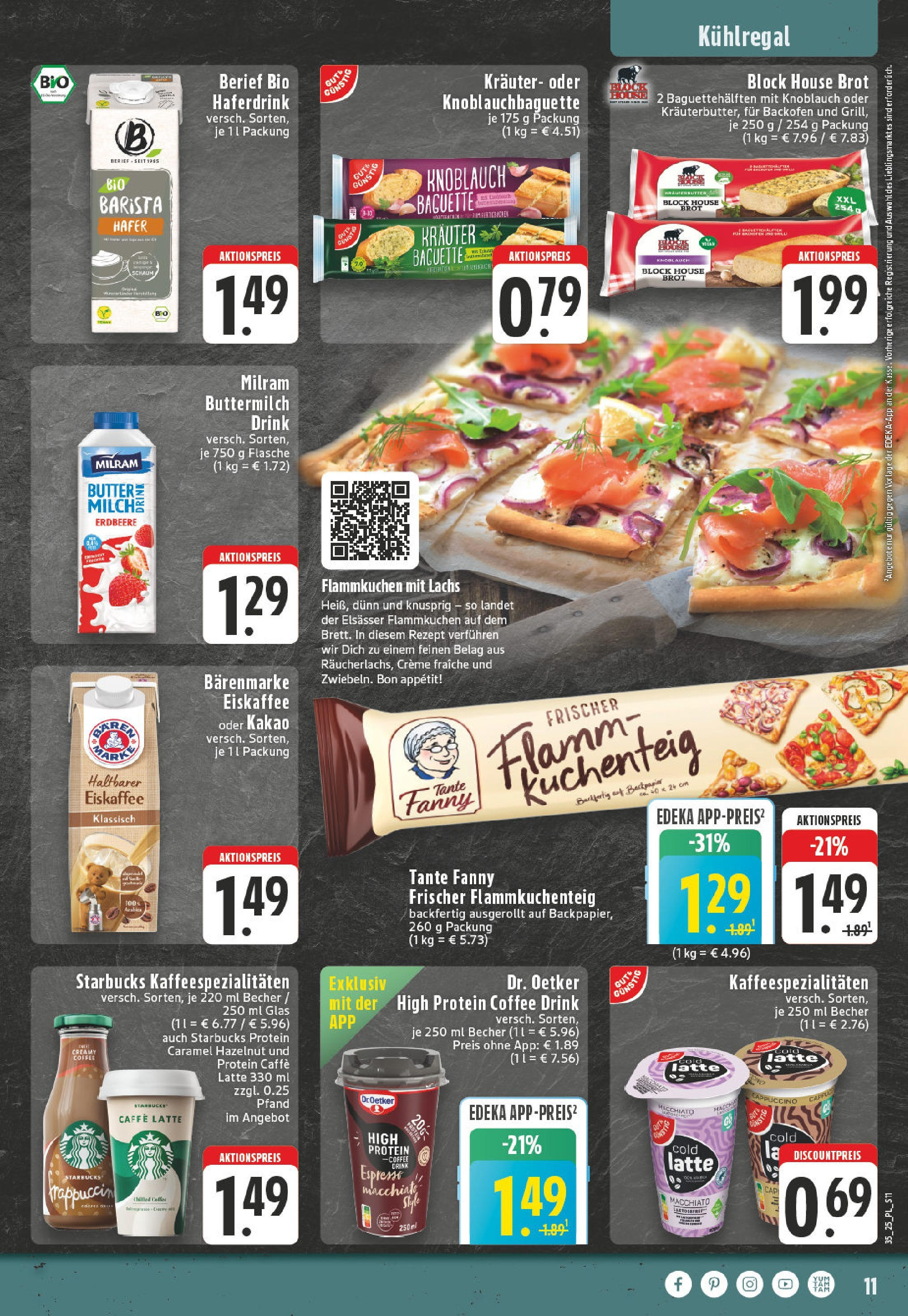 Edeka prospekt Castrop-Rauxel (ab 24.08.2025) » Angebote Online | Seite: 11 | Produkte: Butter, Starbucks, Haferdrink, Lachs Edeka prospekt Castrop-Rauxel (ab 24.08.2025) » Angebote Online | Seite: 11 | Produkte: Butter, Starbucks, Haferdrink, Lachs