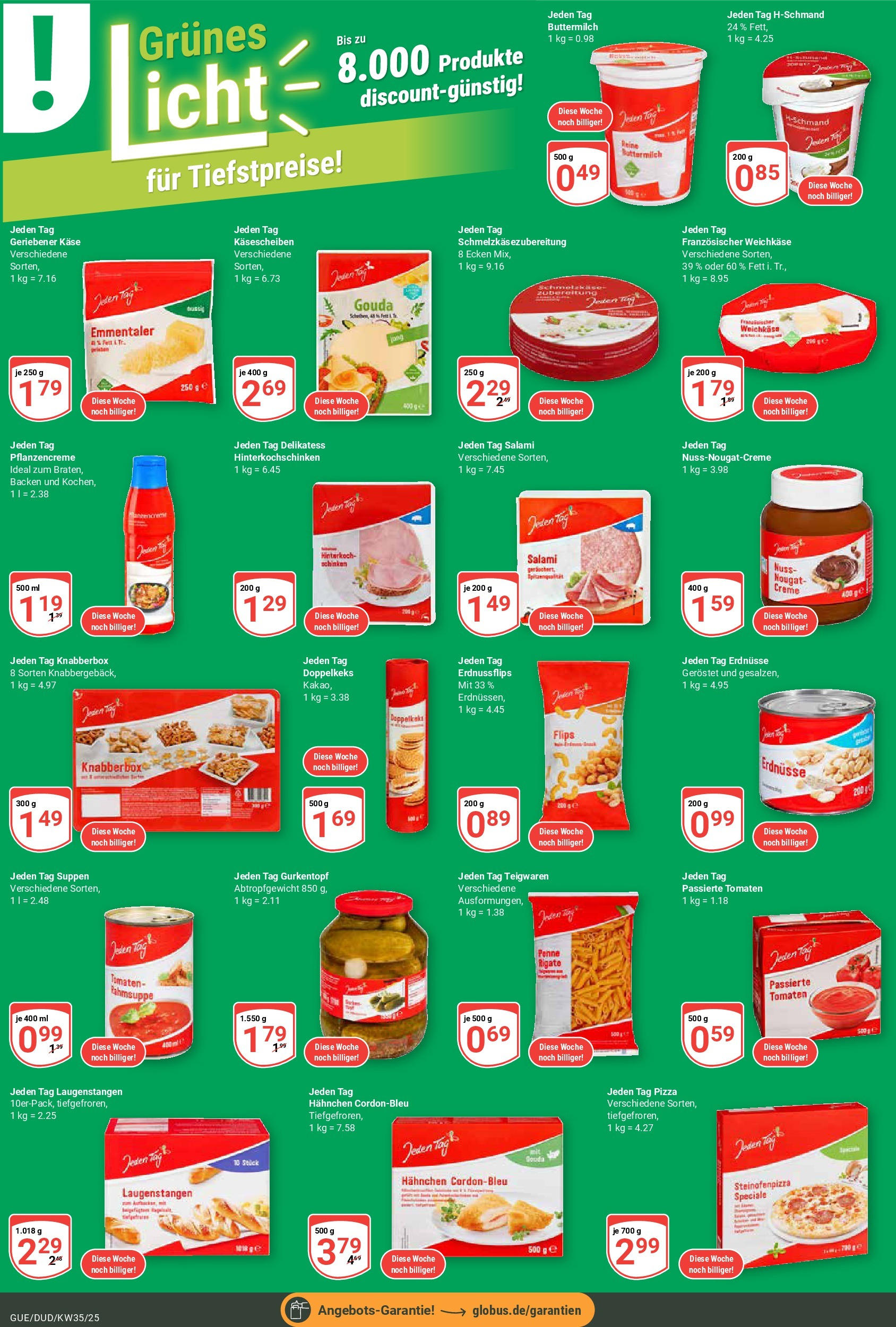 Globus prospekt Saarbrücken-Güdingen (ab 24.08.2025) » Angebote ab Montag | Seite: 9 | Produkte: Buttermilch, Käse, Gouda, Tomaten Globus prospekt Saarbrücken-Güdingen (ab 24.08.2025) » Angebote online | Seite: 9 | Produkte: Buttermilch, Käse, Gouda, Tomaten