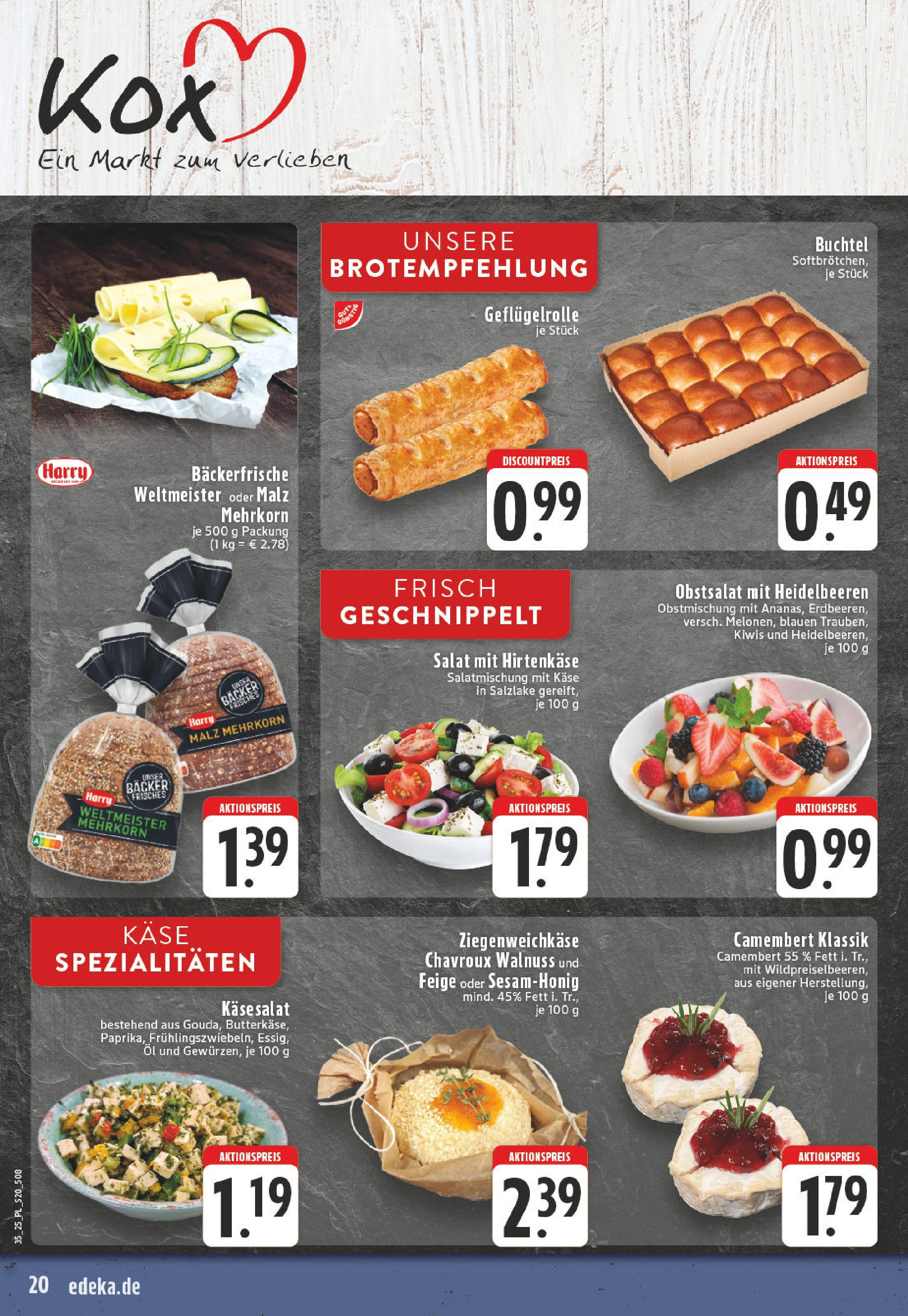 Edeka prospekt Kerken-Aldekerk (ab 24.08.2025) » Angebote Online | Seite: 22 | Produkte: Käse, Öl, Heidelbeeren, Salat Edeka prospekt Kerken-Aldekerk (ab 24.08.2025) » Angebote Online | Seite: 22 | Produkte: Käse, Öl, Heidelbeeren, Salat