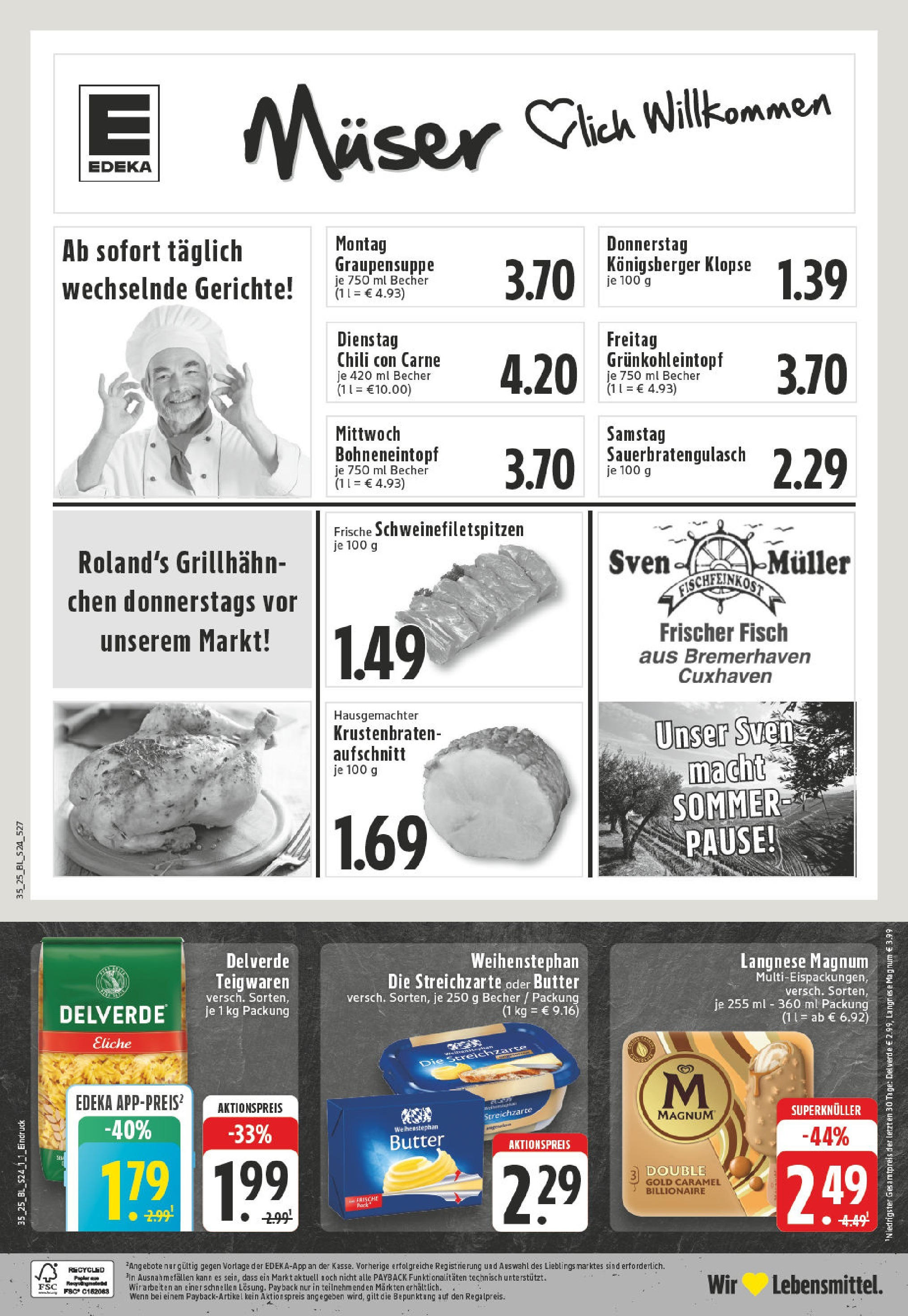 Edeka prospekt Moers (ab 24.08.2025) » Angebote Online | Seite: 24 | Produkte: Langnese, Butter, Krustenbraten, Pasta Edeka prospekt Moers (ab 24.08.2025) » Angebote Online | Seite: 24 | Produkte: Langnese, Butter, Krustenbraten, Pasta