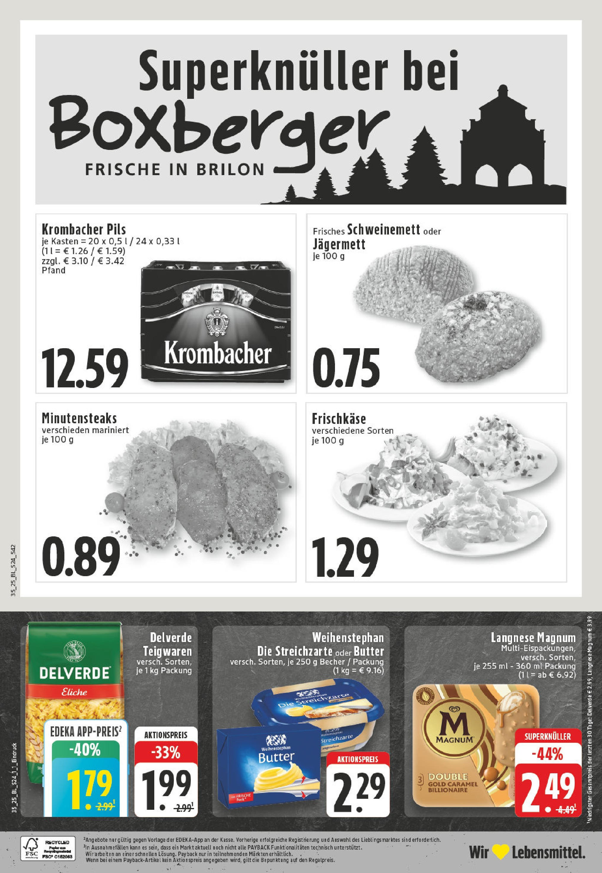 Edeka prospekt Brilon (ab 24.08.2025) » Angebote Online | Seite: 24 | Produkte: Butter, Pils, Pasta, Frischkase Edeka prospekt Brilon (ab 24.08.2025) » Angebote Online | Seite: 24 | Produkte: Butter, Pils, Pasta, Frischkase